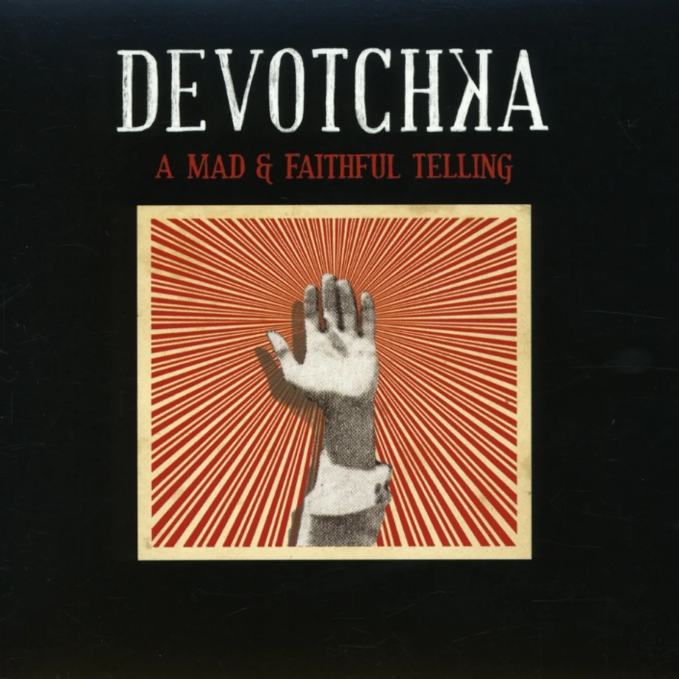 DeVotchKa MAD & FAITHFUL TELLING CD