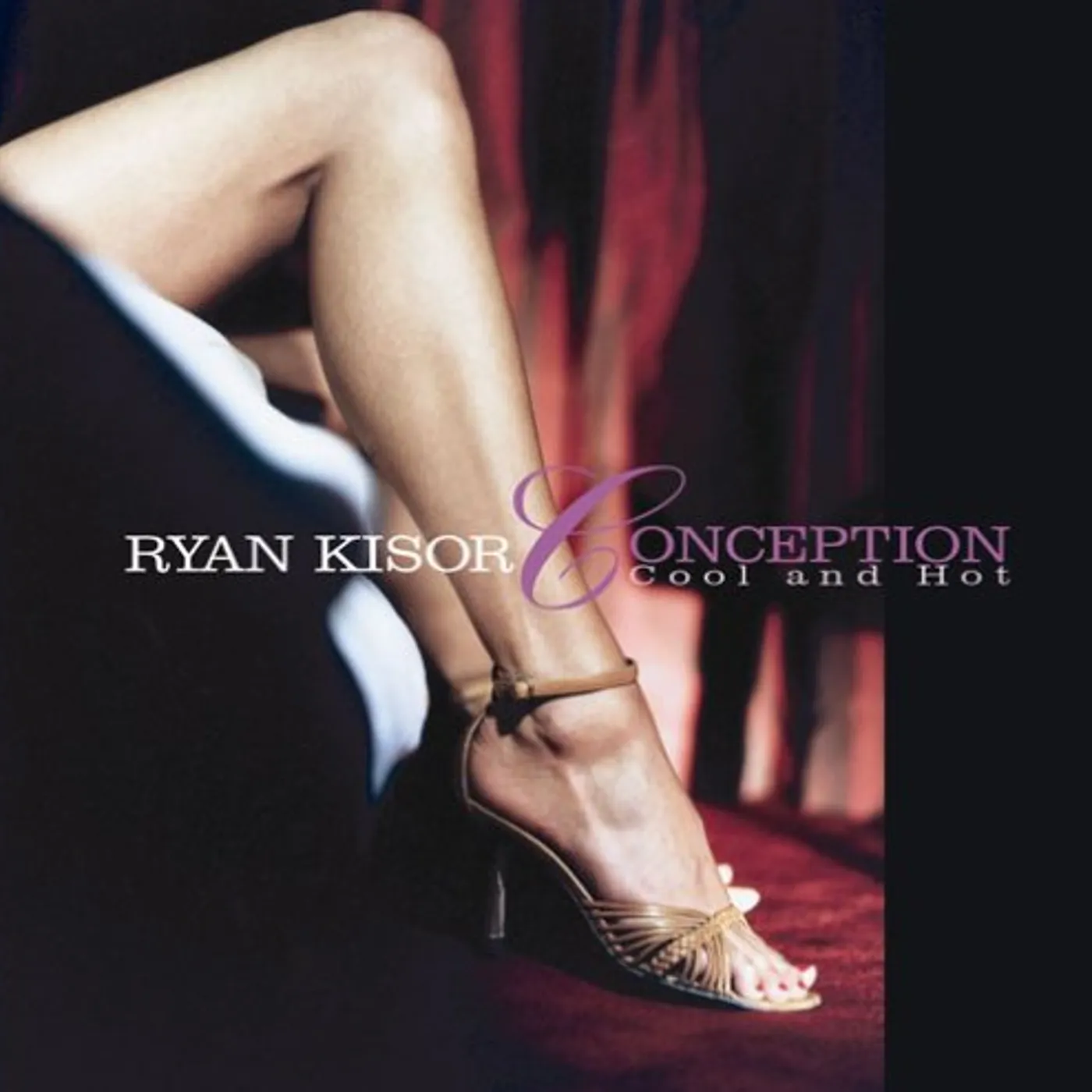 Ryan Kisor CONCEPTION COOL & HOT CD