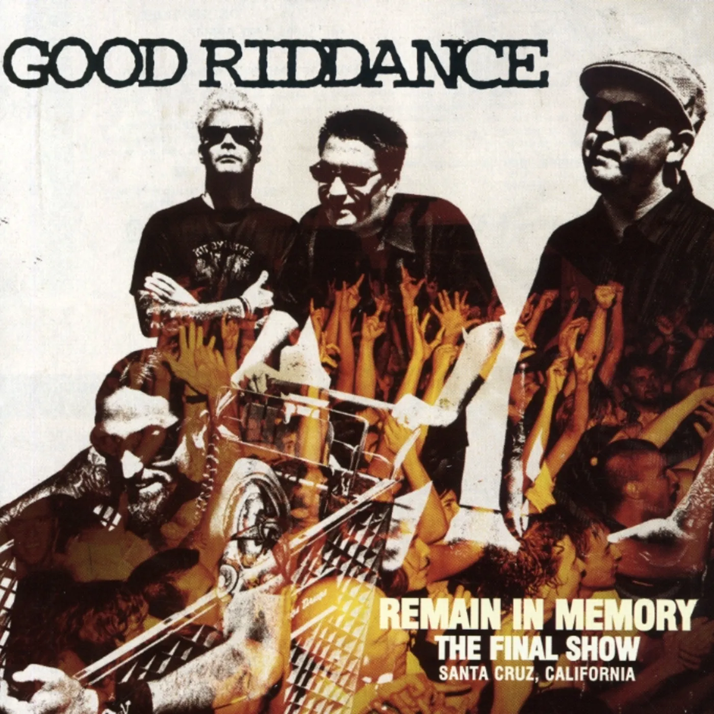 Good Riddance REMAIN IN MEMORY: THE FINAL SHOW CD