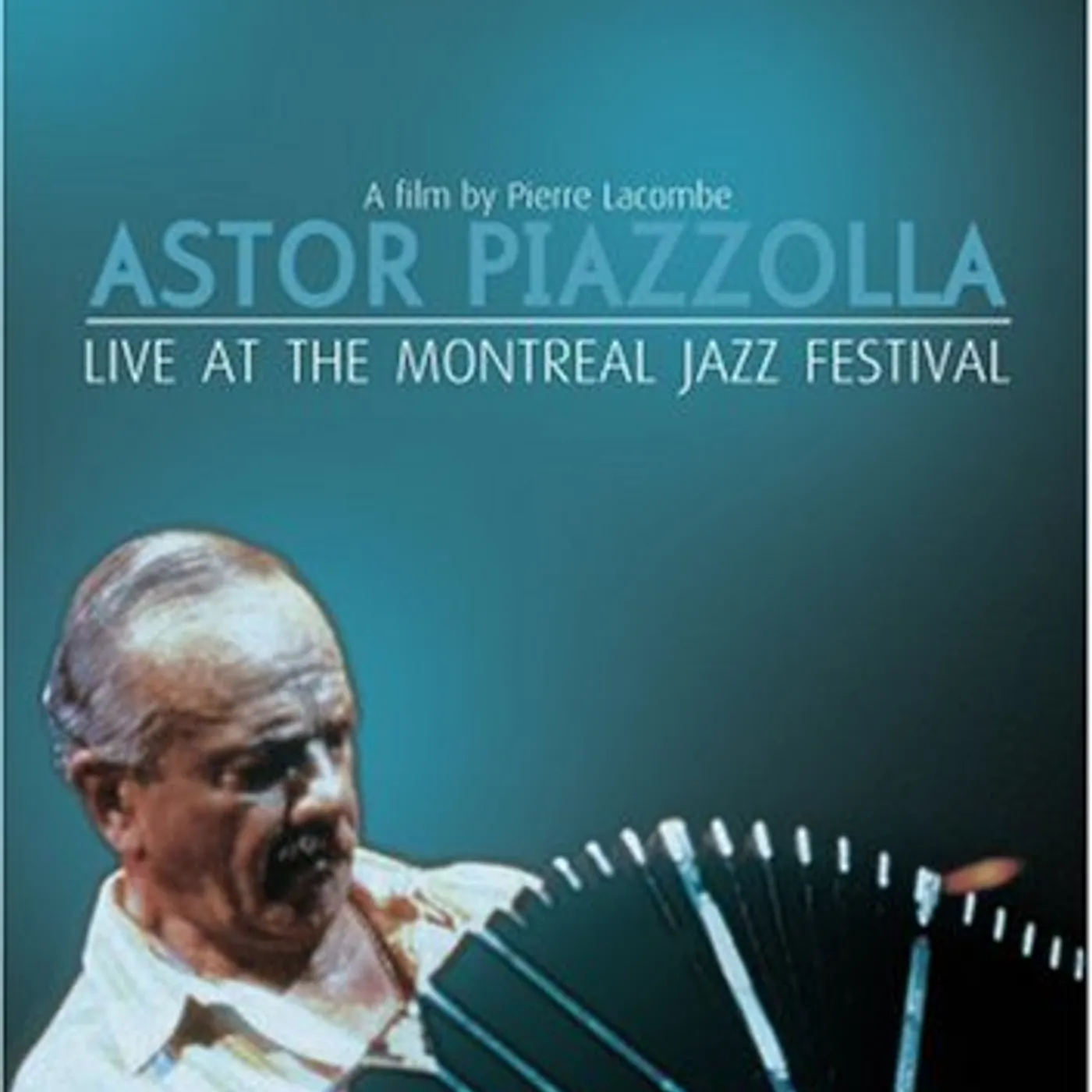 Astor Piazzolla LIVE AT THE MONTREAL JAZZ FESTIVAL DVD