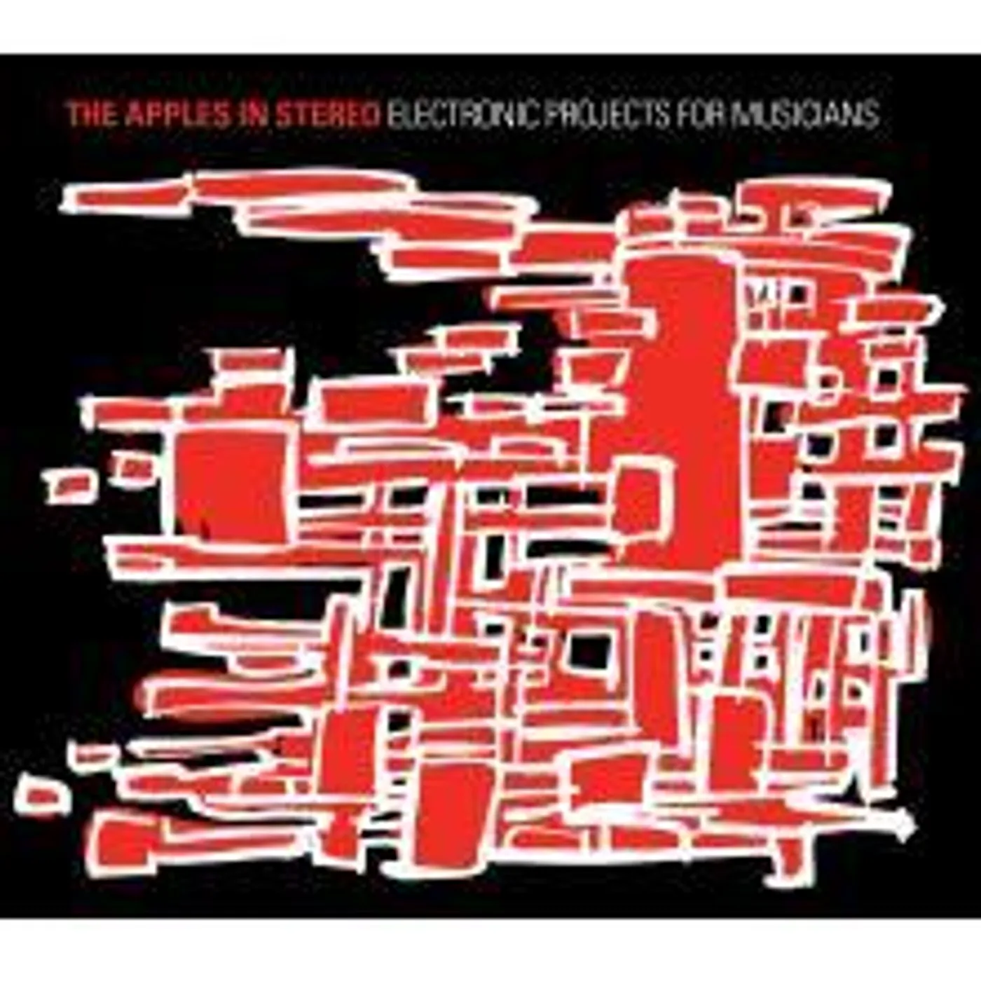 The Apples In Stereo ELECTRONIC PROJECTS FOR MUSICIANS CD