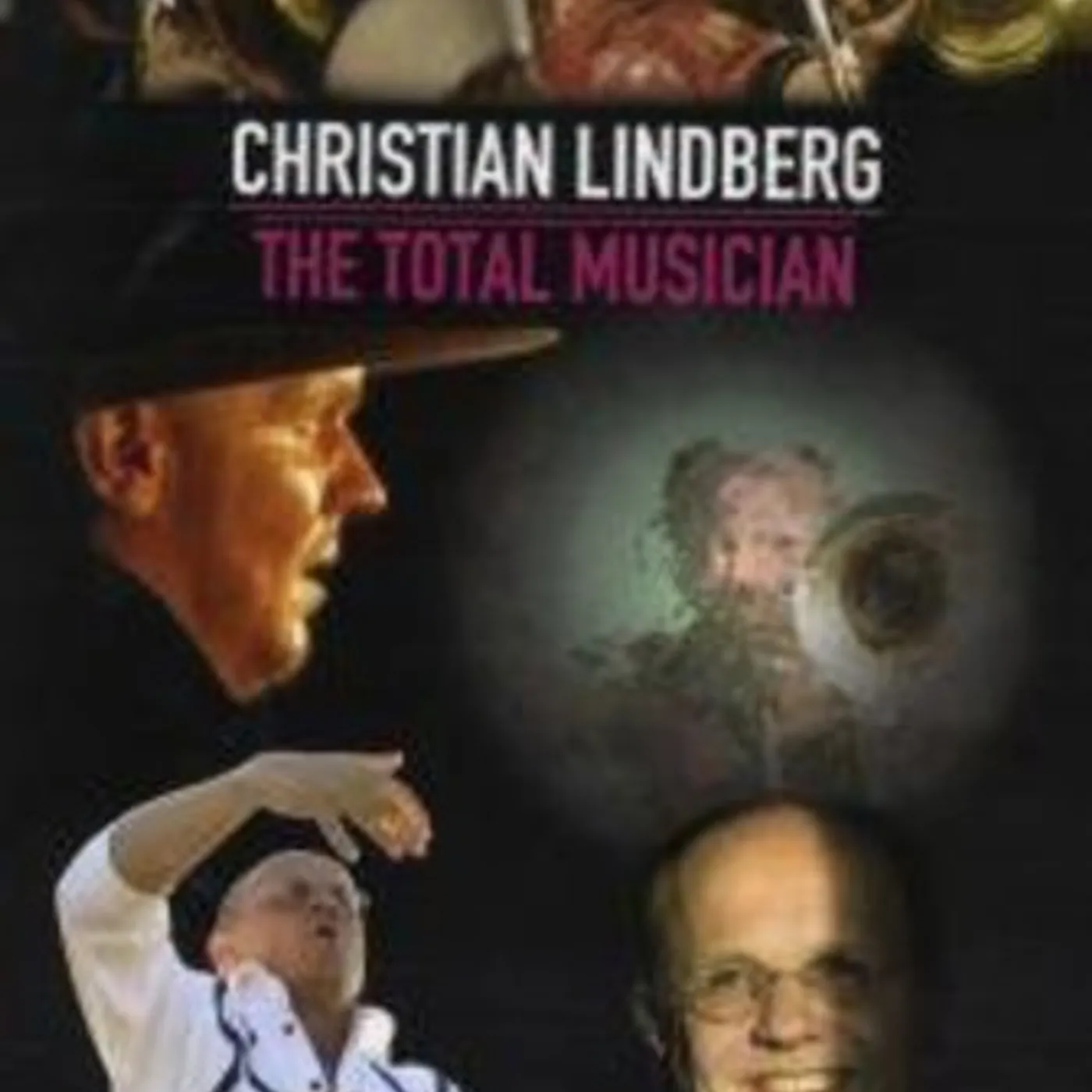 Christian Lindberg TOTAL MUSICIAN DVD