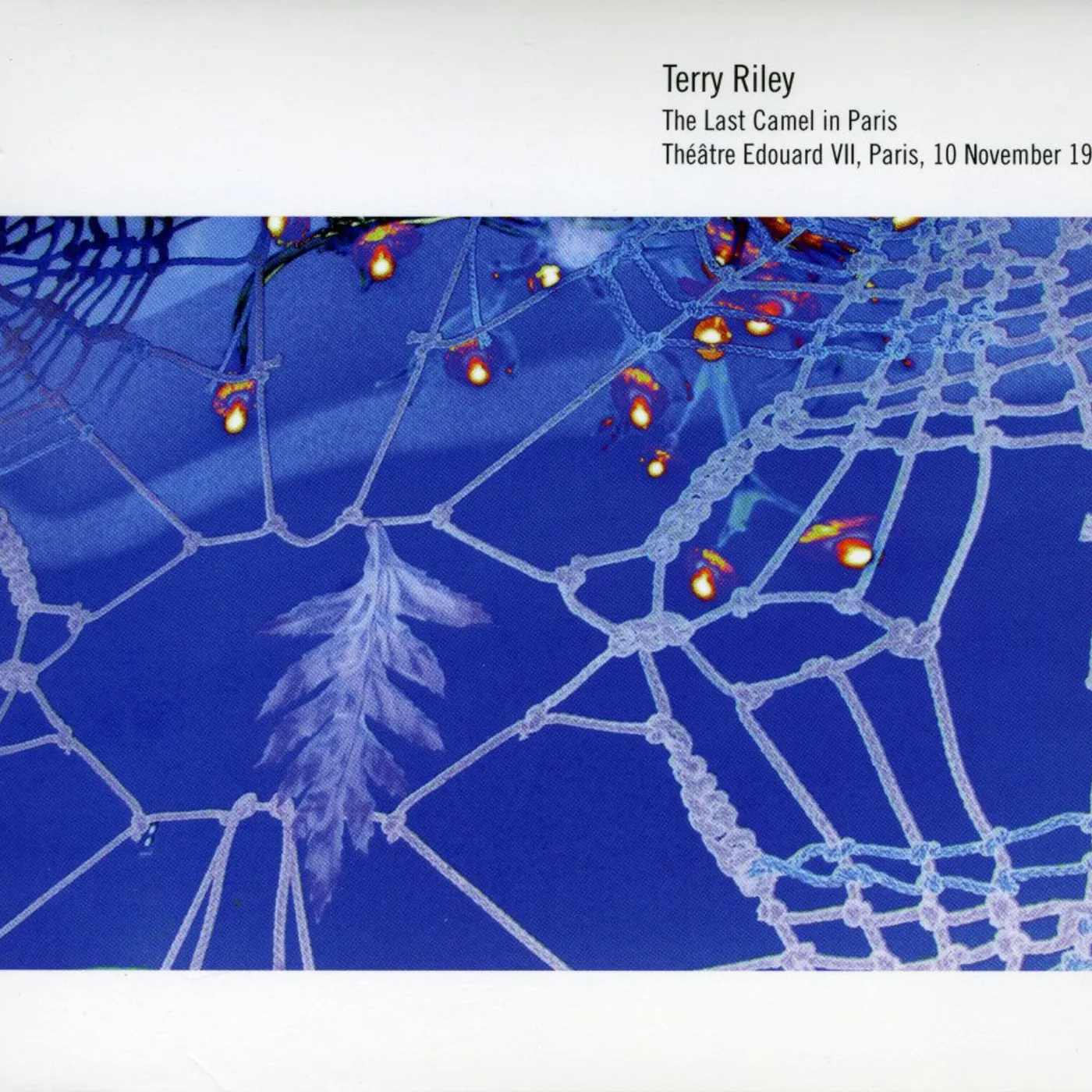 Terry Riley LAST CAMEL IN PARIS CD