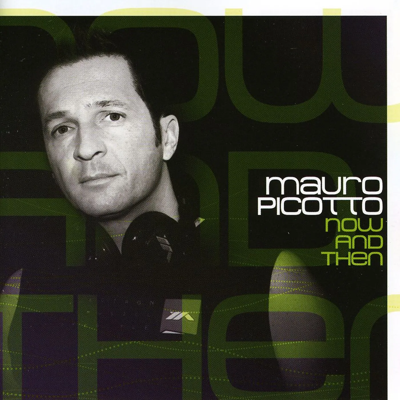 Mauro Picotto NOW AND THEN CD