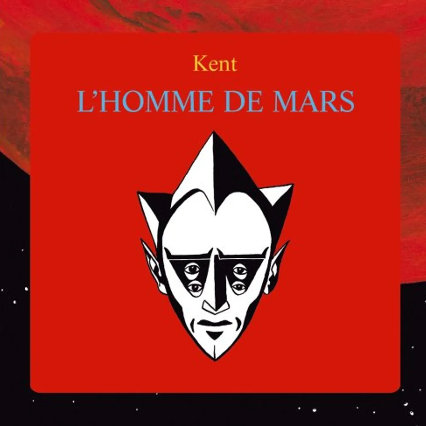 kent L'HOMME DE MARS CD