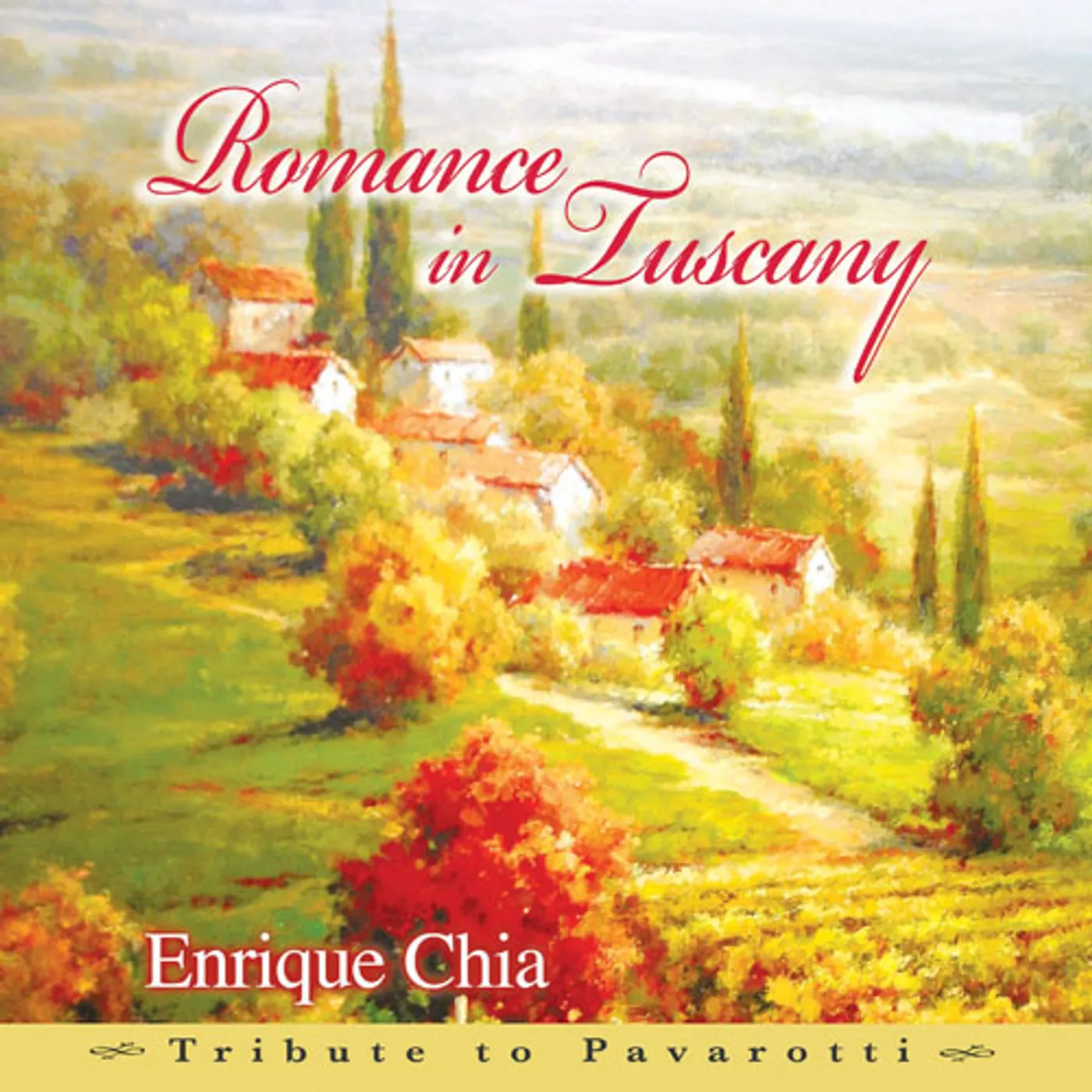 Enrique Chia ROMANCE IN TUSCANY CD