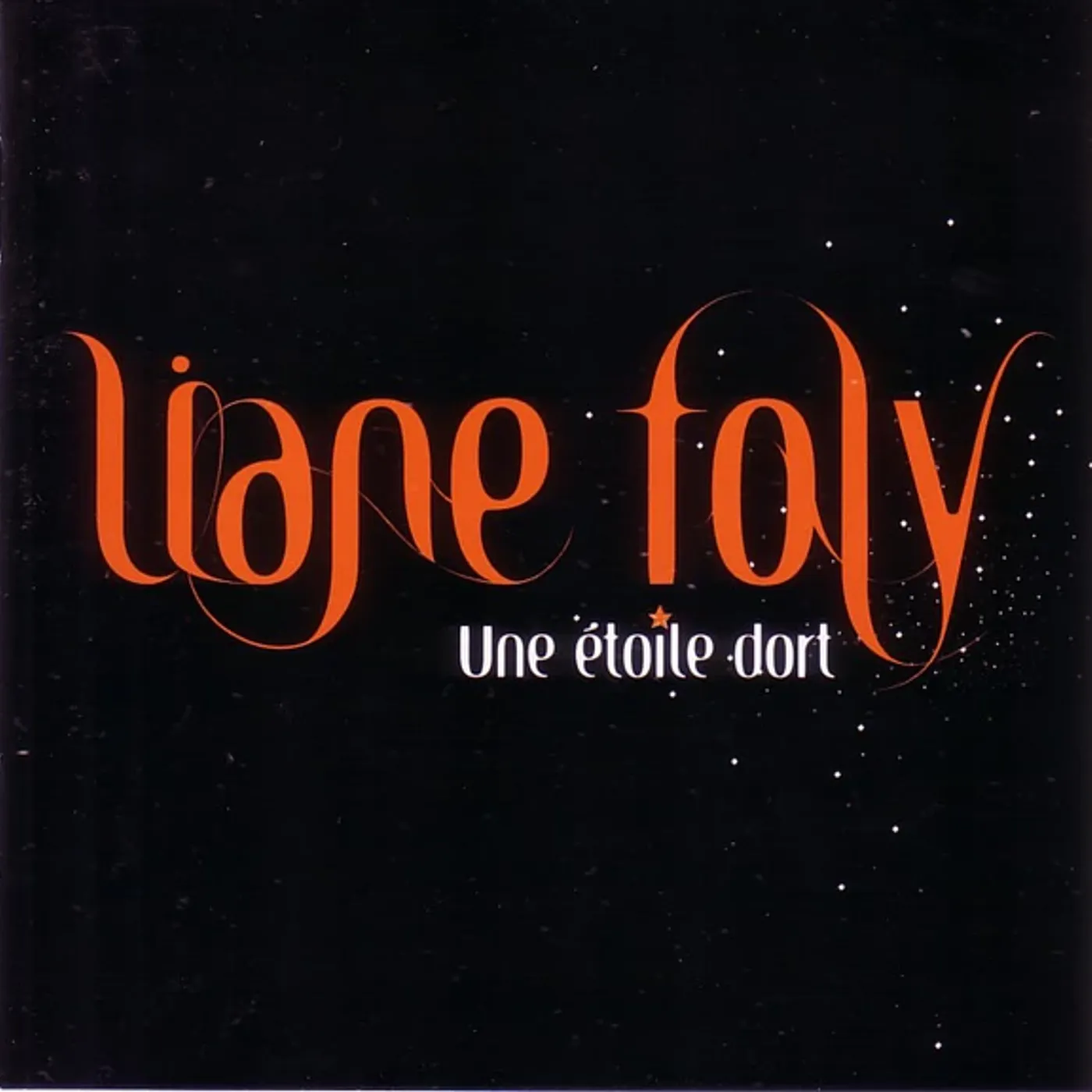 Liane Foly UNE ETOILE DORT CD