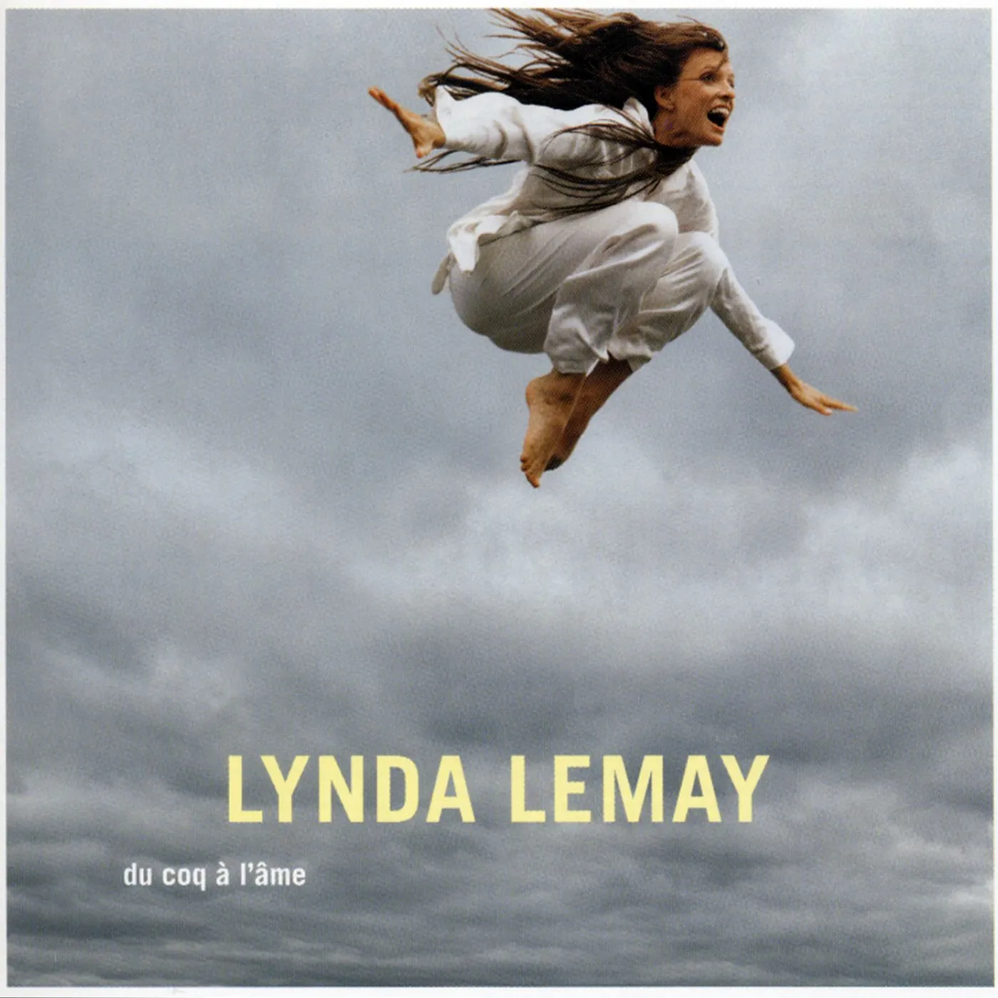 Lynda Lemay DU COQ A L'AME CD