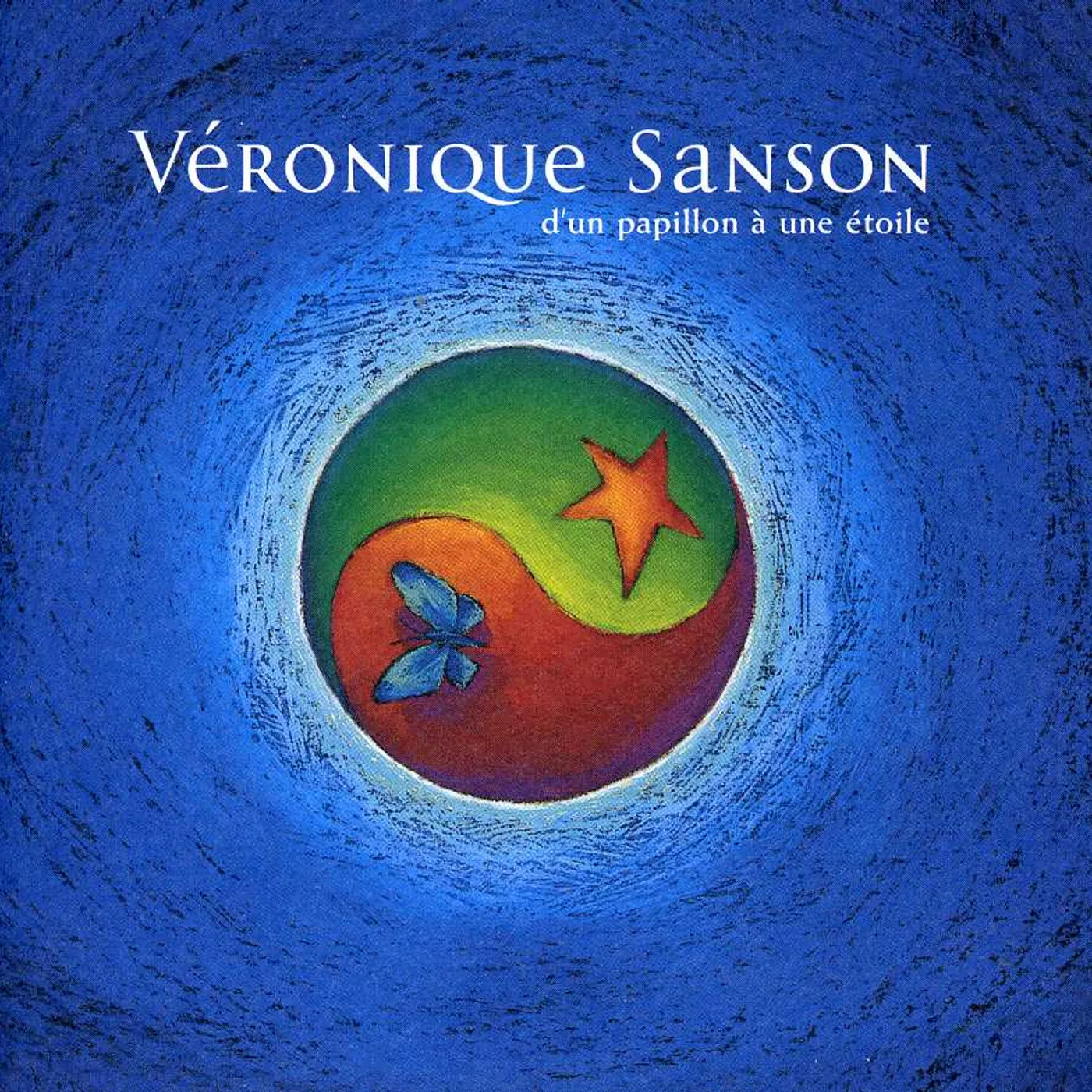 Véronique Sanson D'UN PAPILLON A UNE ETOILE CD