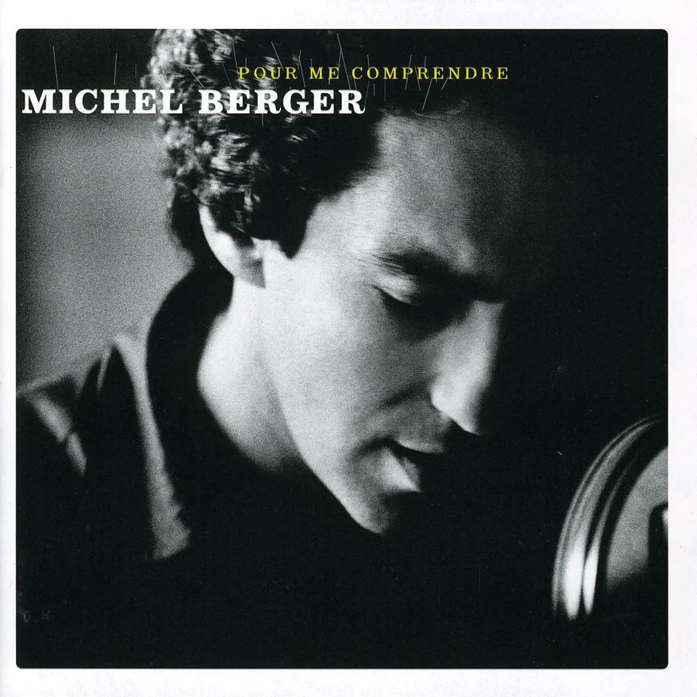 Michel Berger POUR ME COMPRENDRE - BEST OF CD