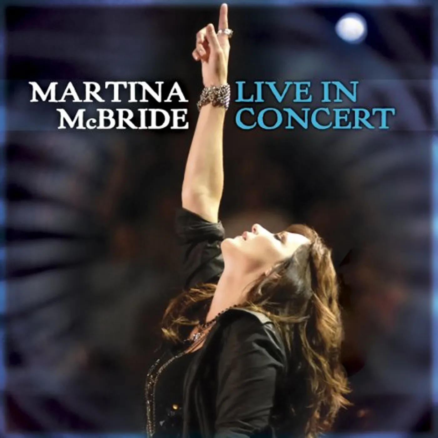 MARTINA MCBRIDE: LIVE IN CONCERT CD