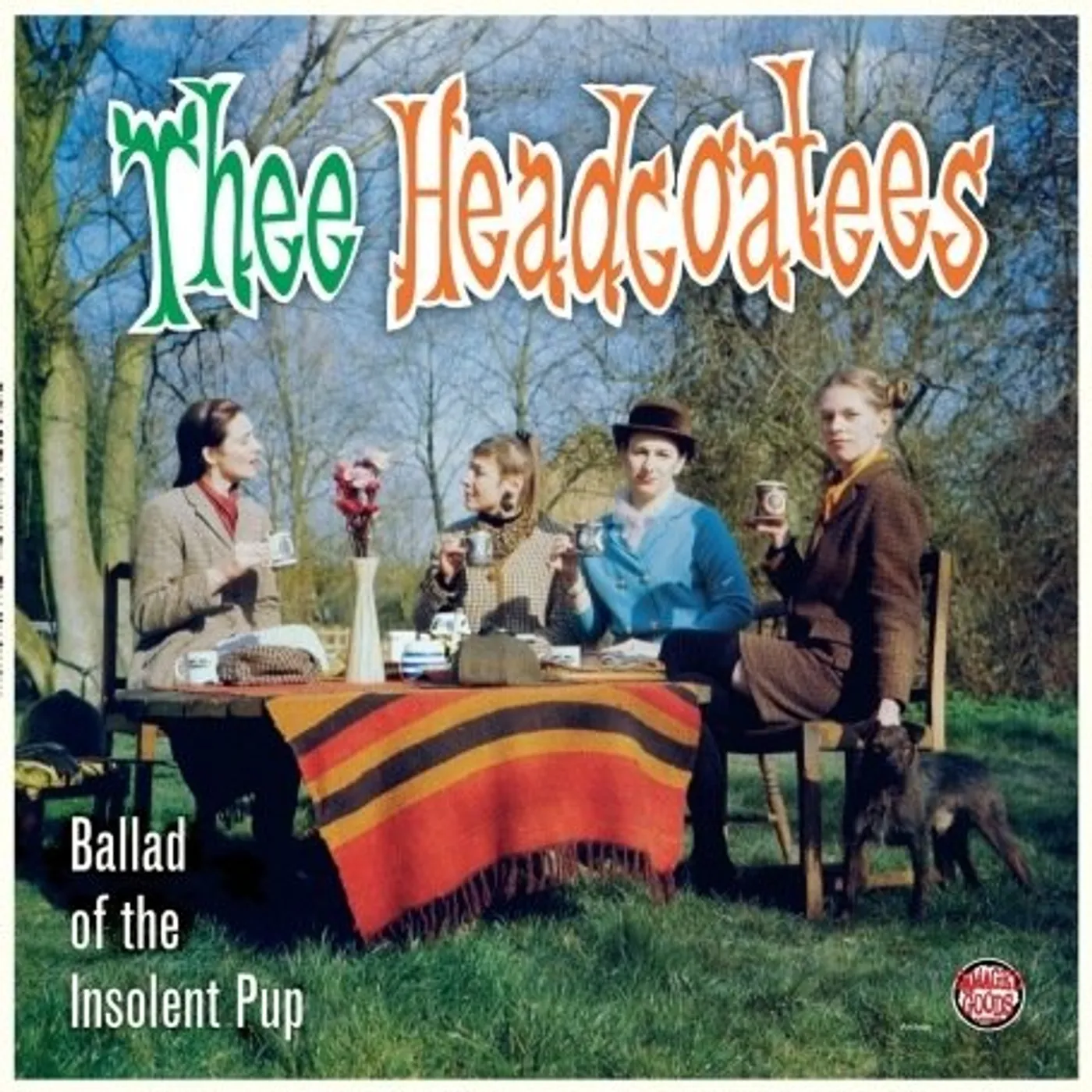 Thee Headcoats Ballad Of The Insolent Pup Vinyl Record