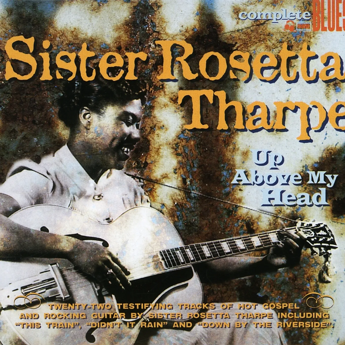 Sister Rosetta Tharpe UP ABOVE MY HEAD CD