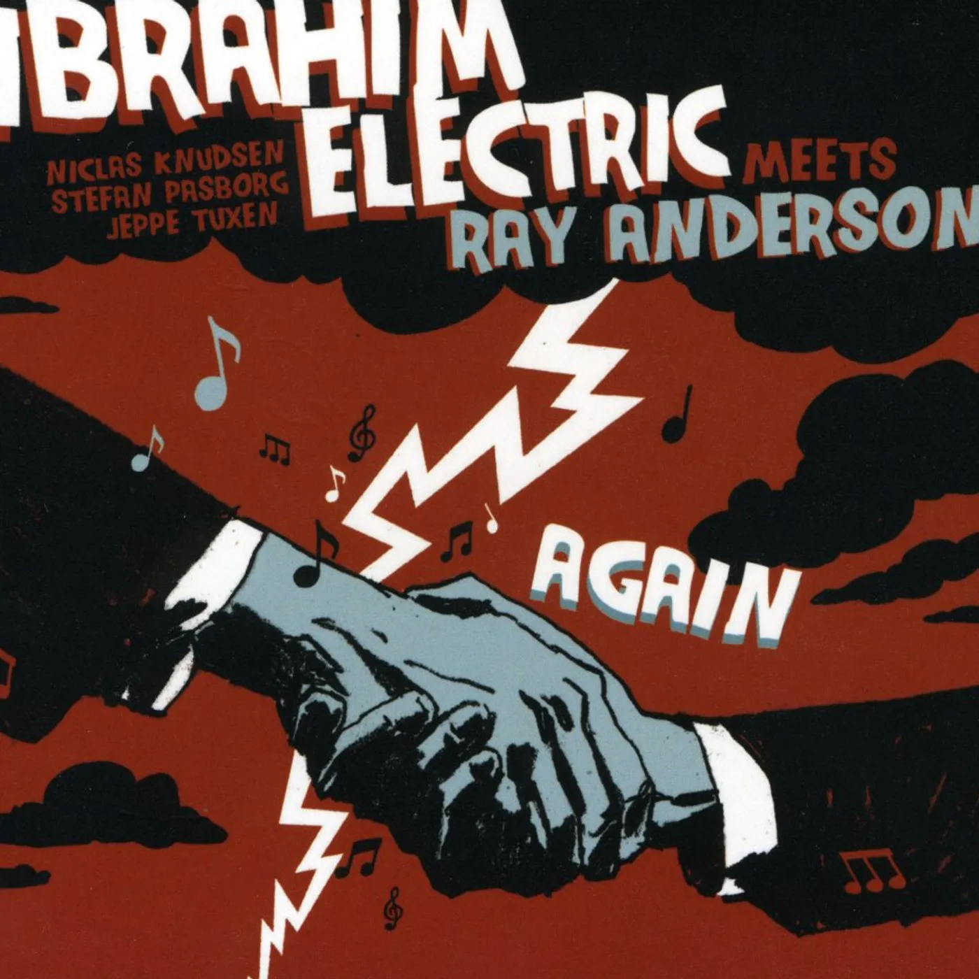 Ibrahim Electric MEETS RAY ANDERSON AGAIN CD