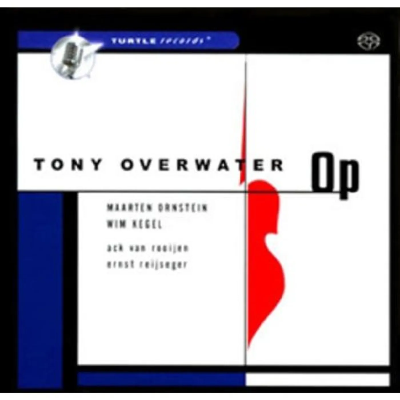 Tony Overwater OP Super Audio CD