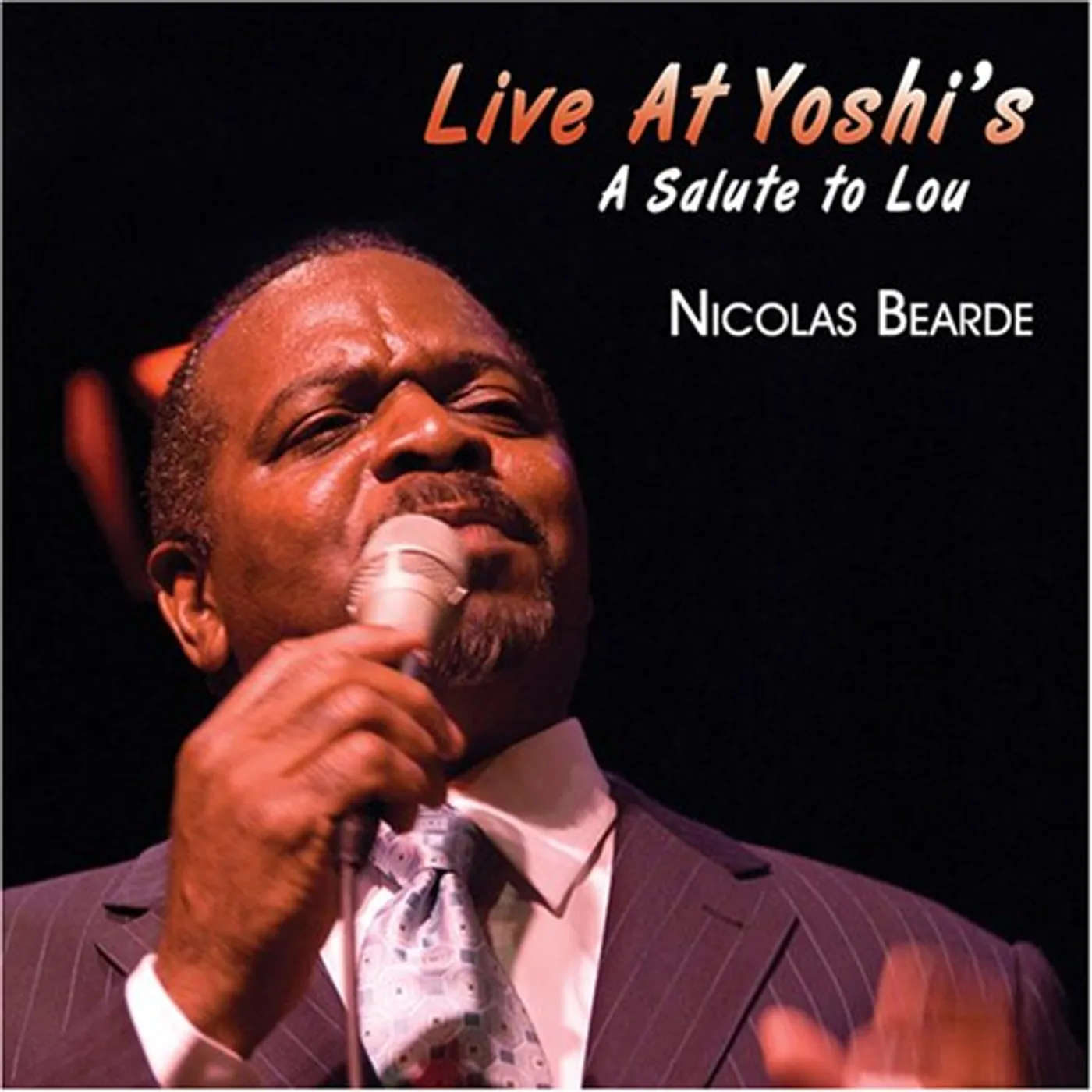 Nicolas Bearde LIVE AT YOSHI'S: SALUTE TO LOU CD