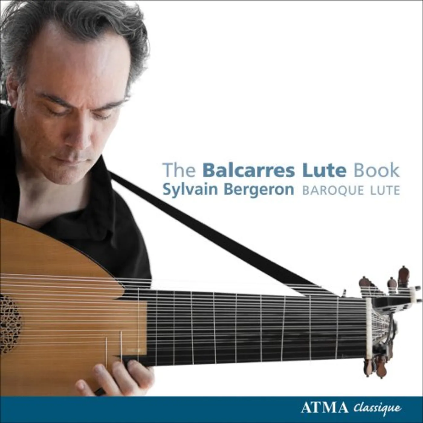 Sylvain Bergeron BALCARRES LUTE BOOK CD