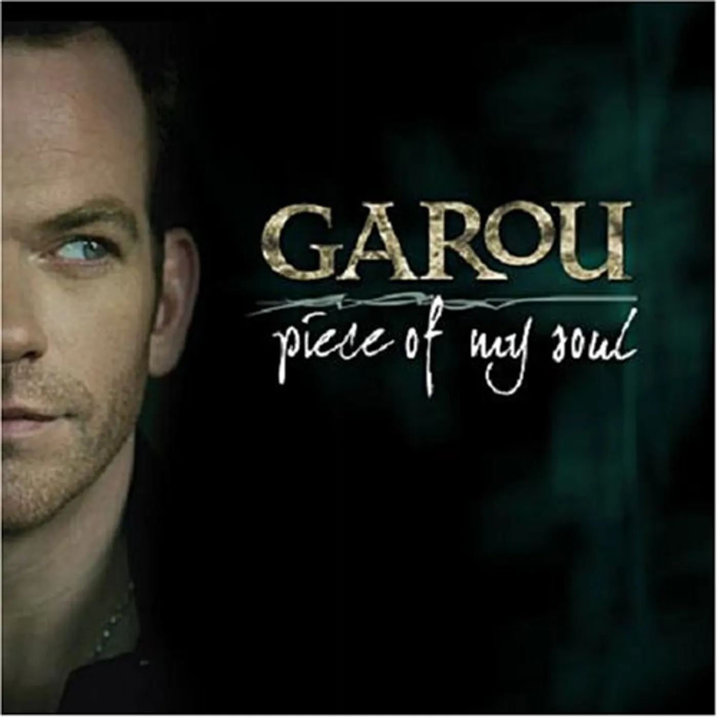Garou PIECE OF MY SOUL CD