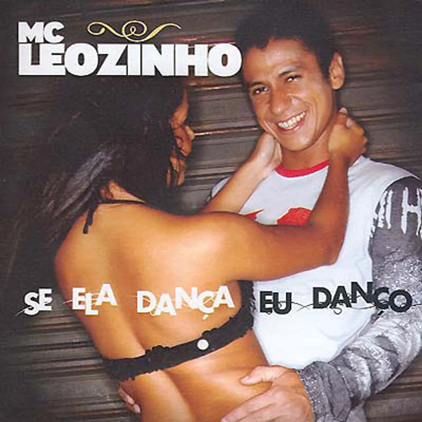 MC Leozinho SE ELA DANCA EU DANCO CD