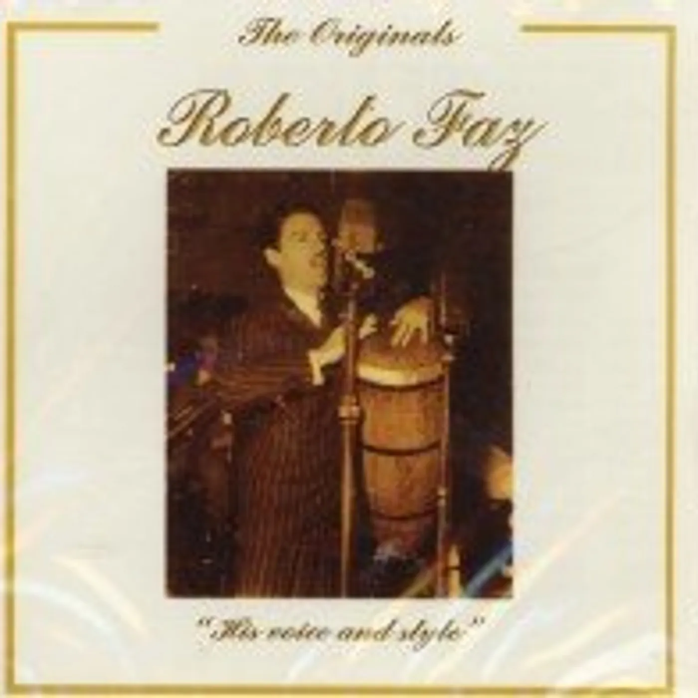 Roberto Faz HIS VOICE & STYLE CD