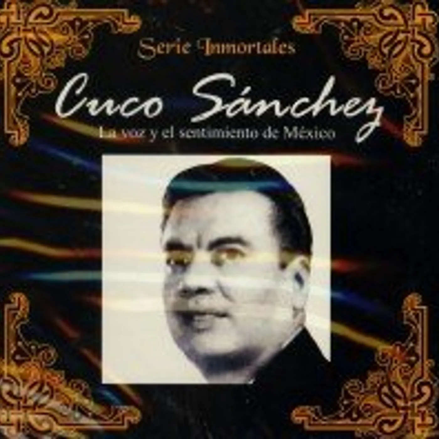 Cuco Sánchez VOZ Y EL SENTIMIENTO DE MEXICO CD