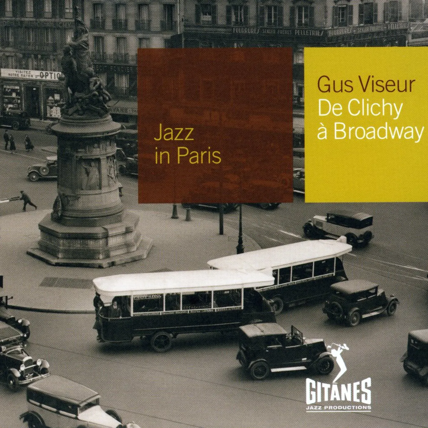 Gus Viseur DE CLICHY BROADWAY CD