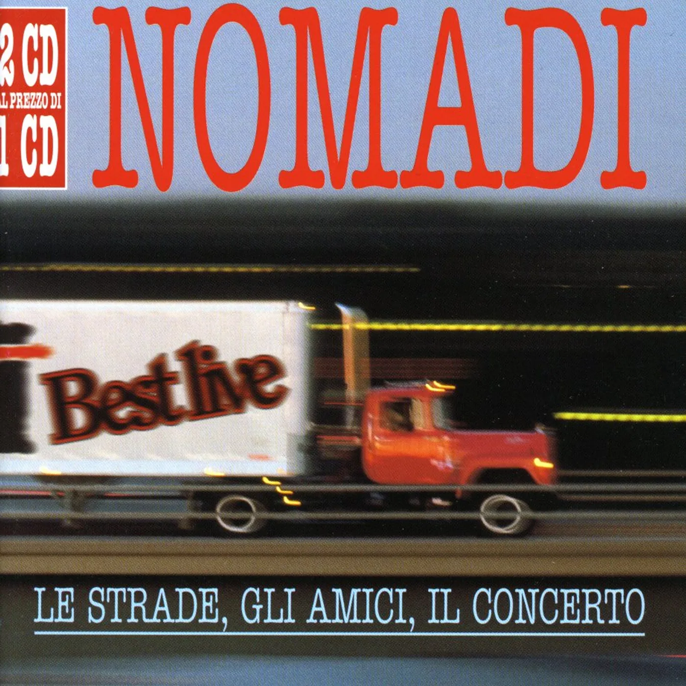 Nomadi LE STRADE, GLI AMICI, IL CONCERTO CD