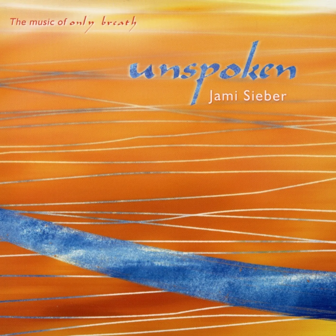 Jami Sieber UNSPOKEN CD