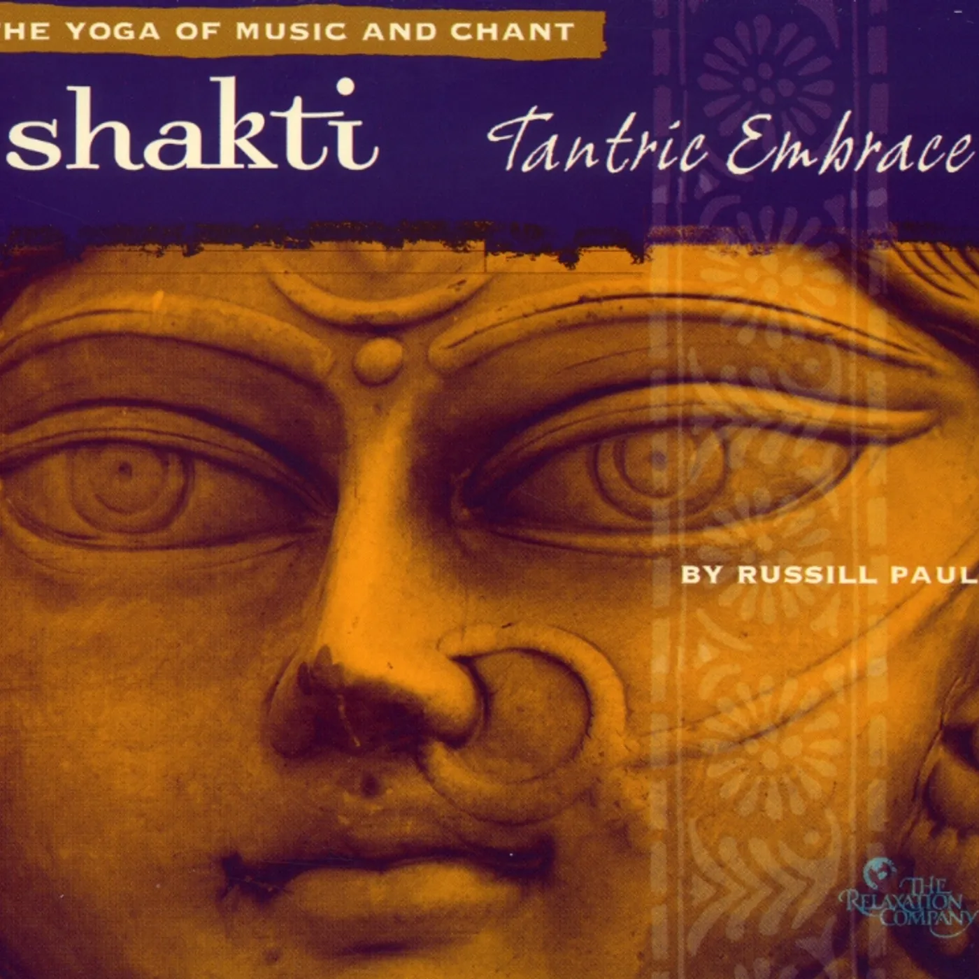 Russill Paul SHAKTI: TANTRIC EMBRACE CD