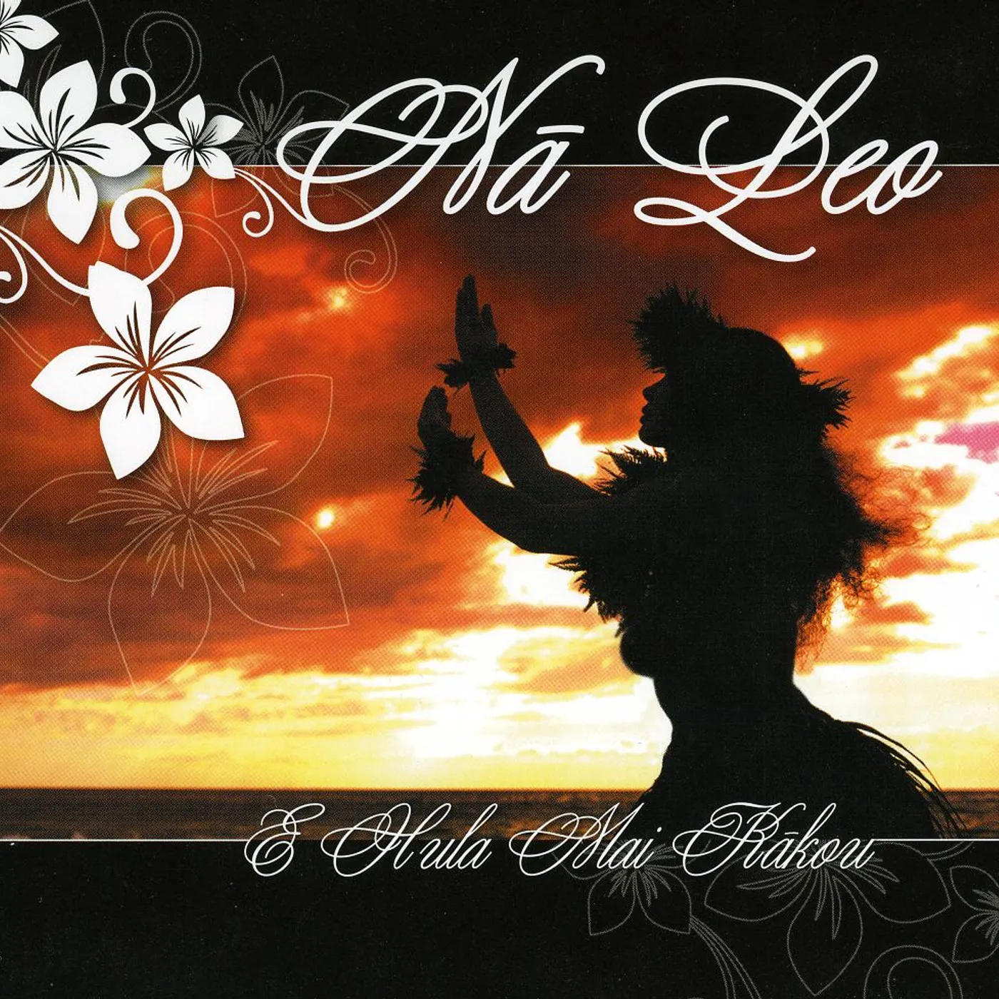 Na Leo E HULA MAI KAKOU CD