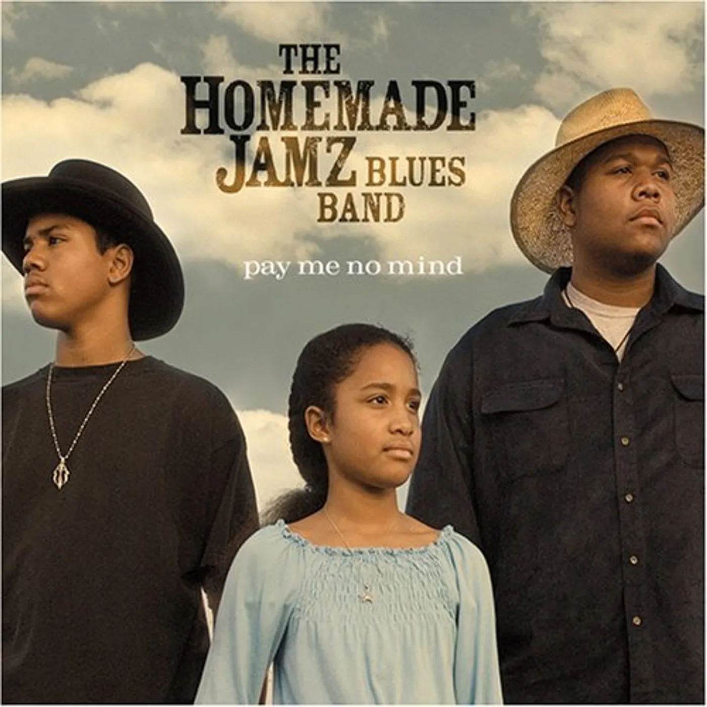 Homemade Jamz Blues Band PAY ME NO MIND CD