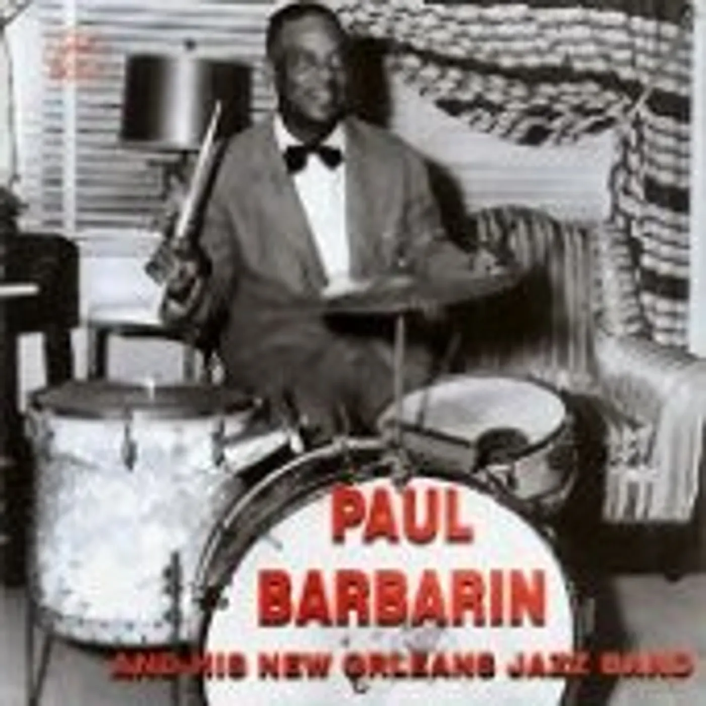 PAUL BARBARIN & HIS NEW ORLEANS JAZZ BAND CD