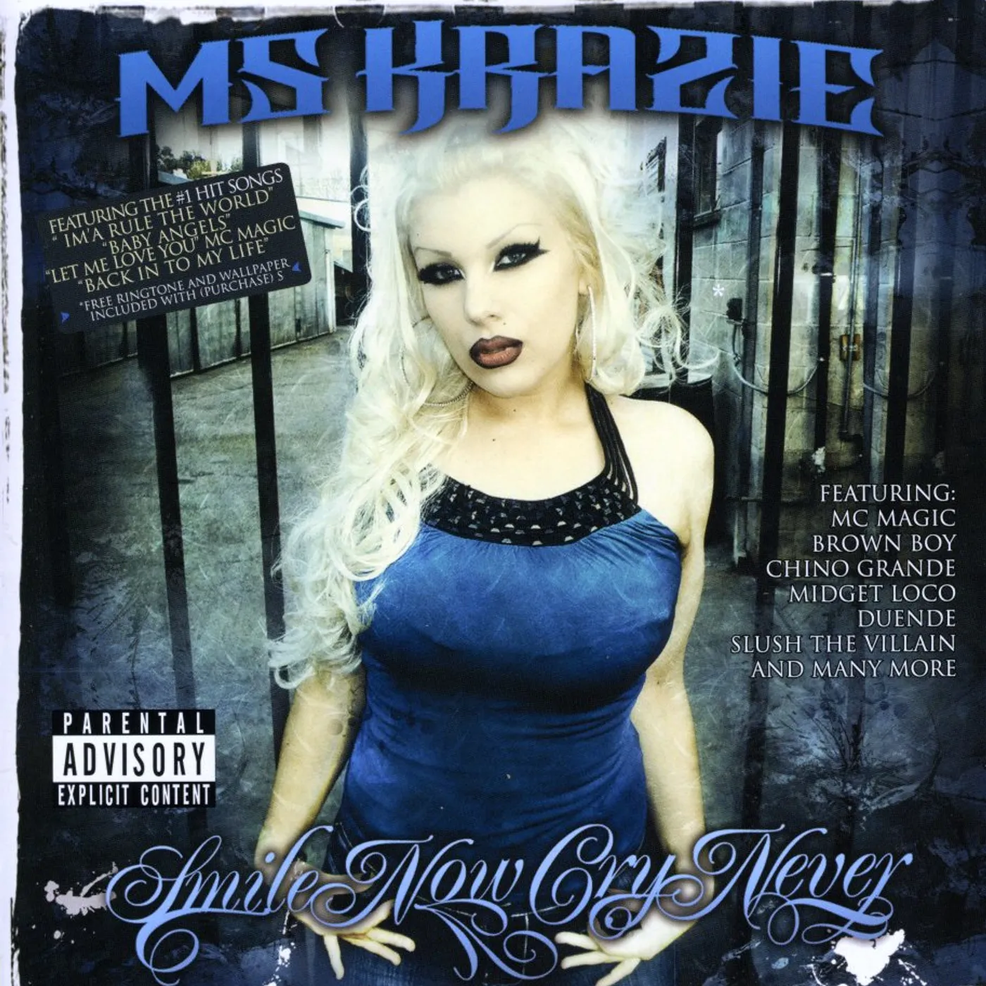 Ms Krazie SMILE NOW CRY NEVER CD