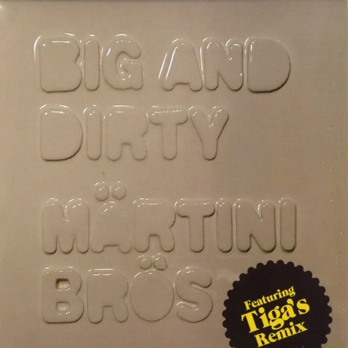 Märtini Brös BIG & DIRTY Vinyl Record