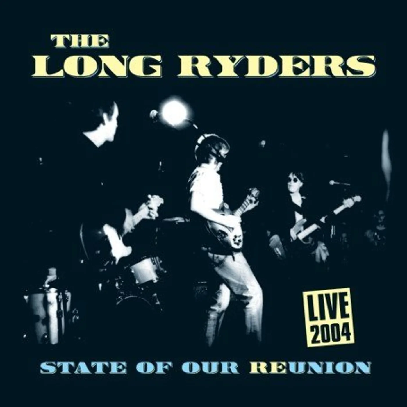 The Long Ryders STATE OF OUR REUNION CD