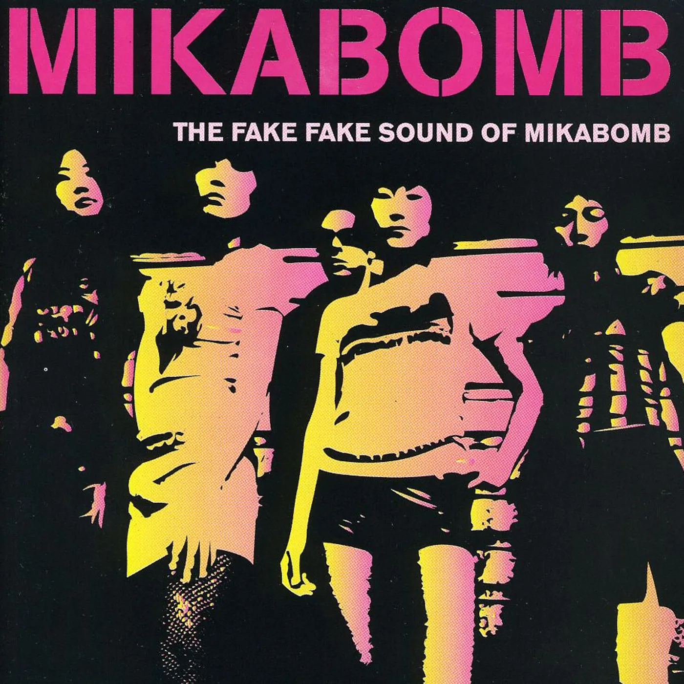 Mikabomb FAKE FAKE SOUND OF CD