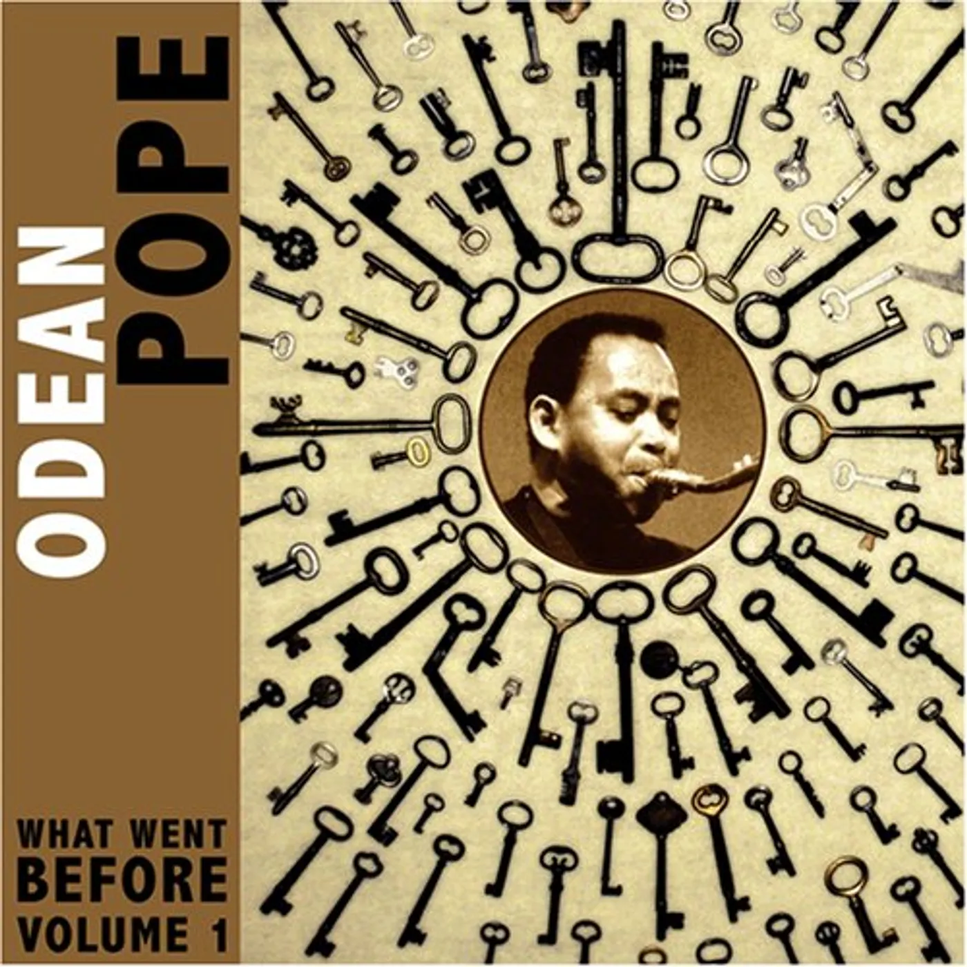 Odean Pope WHAT WENT BEFORE 1 CD