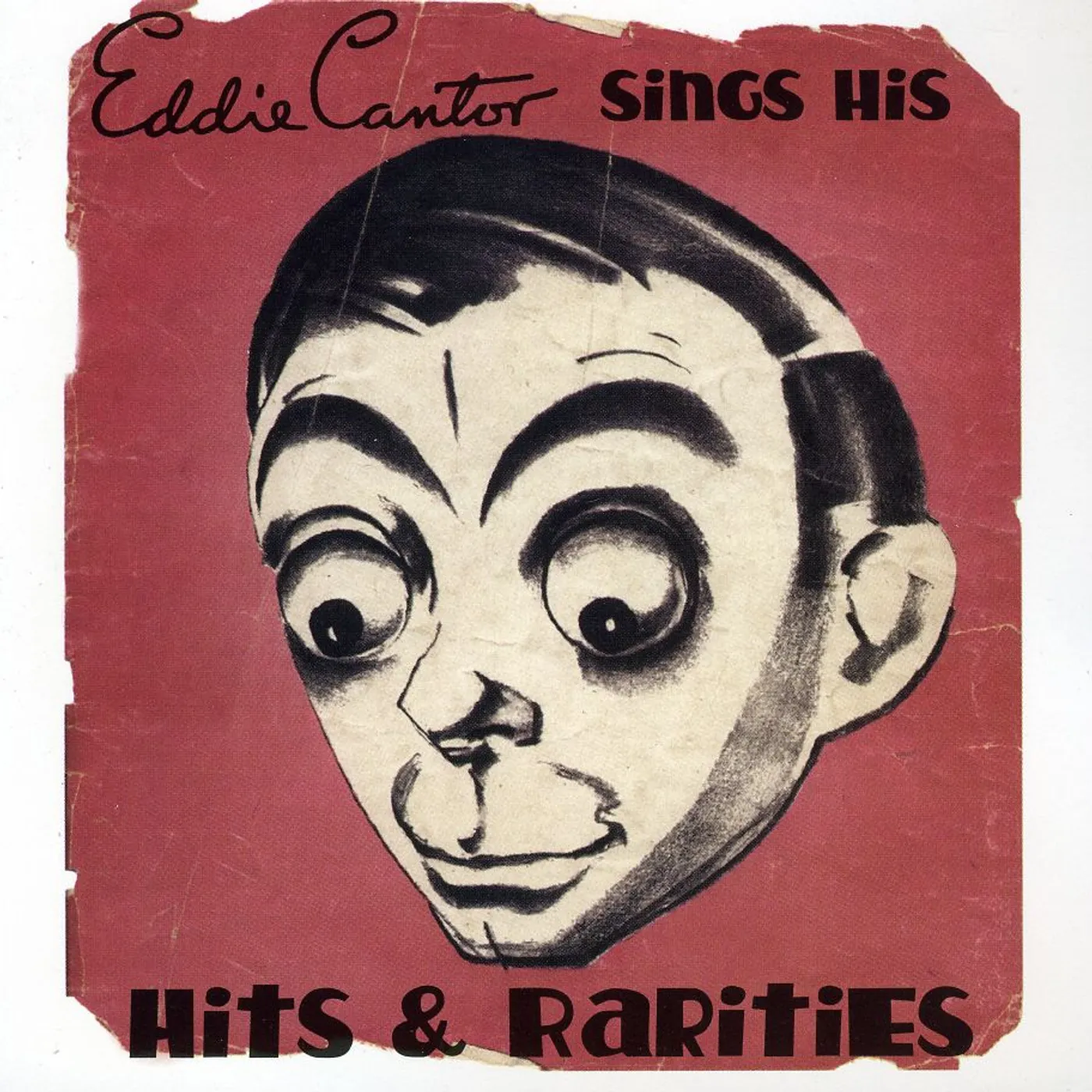 Eddie Cantor HITS & RARITIES CD