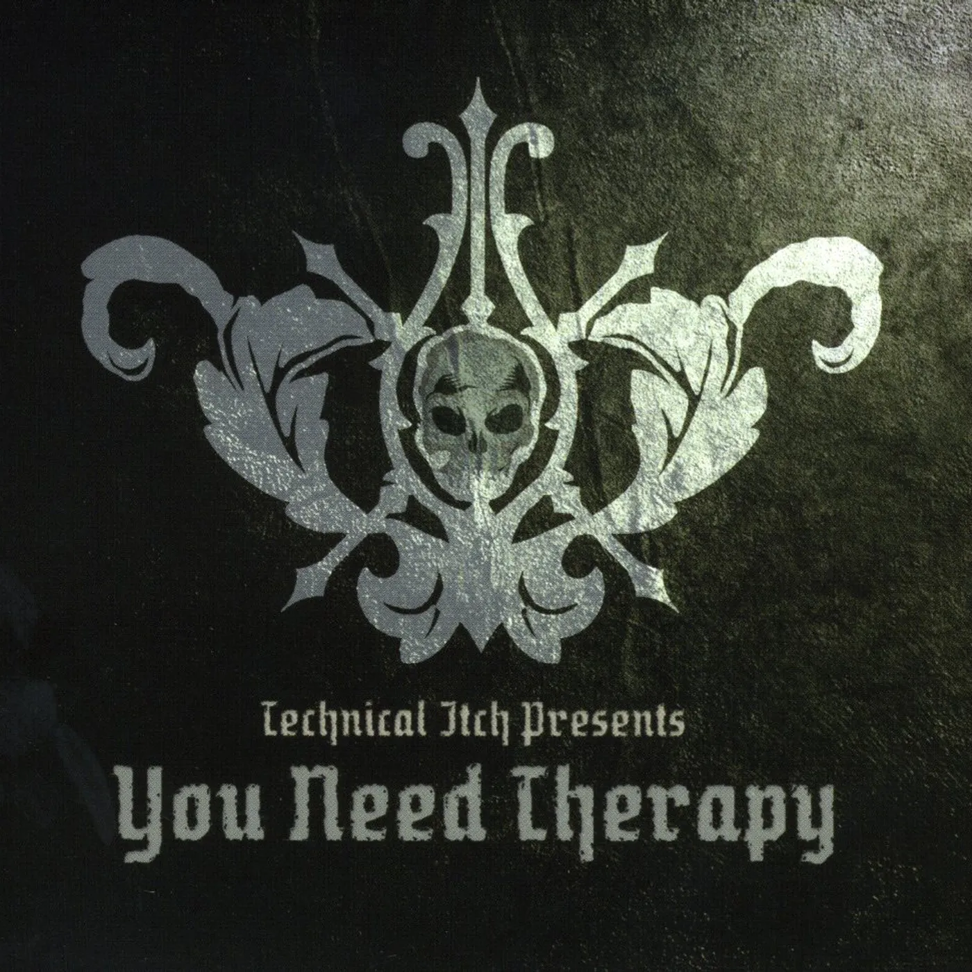 Technical Itch YOU NEED THERAPY CD