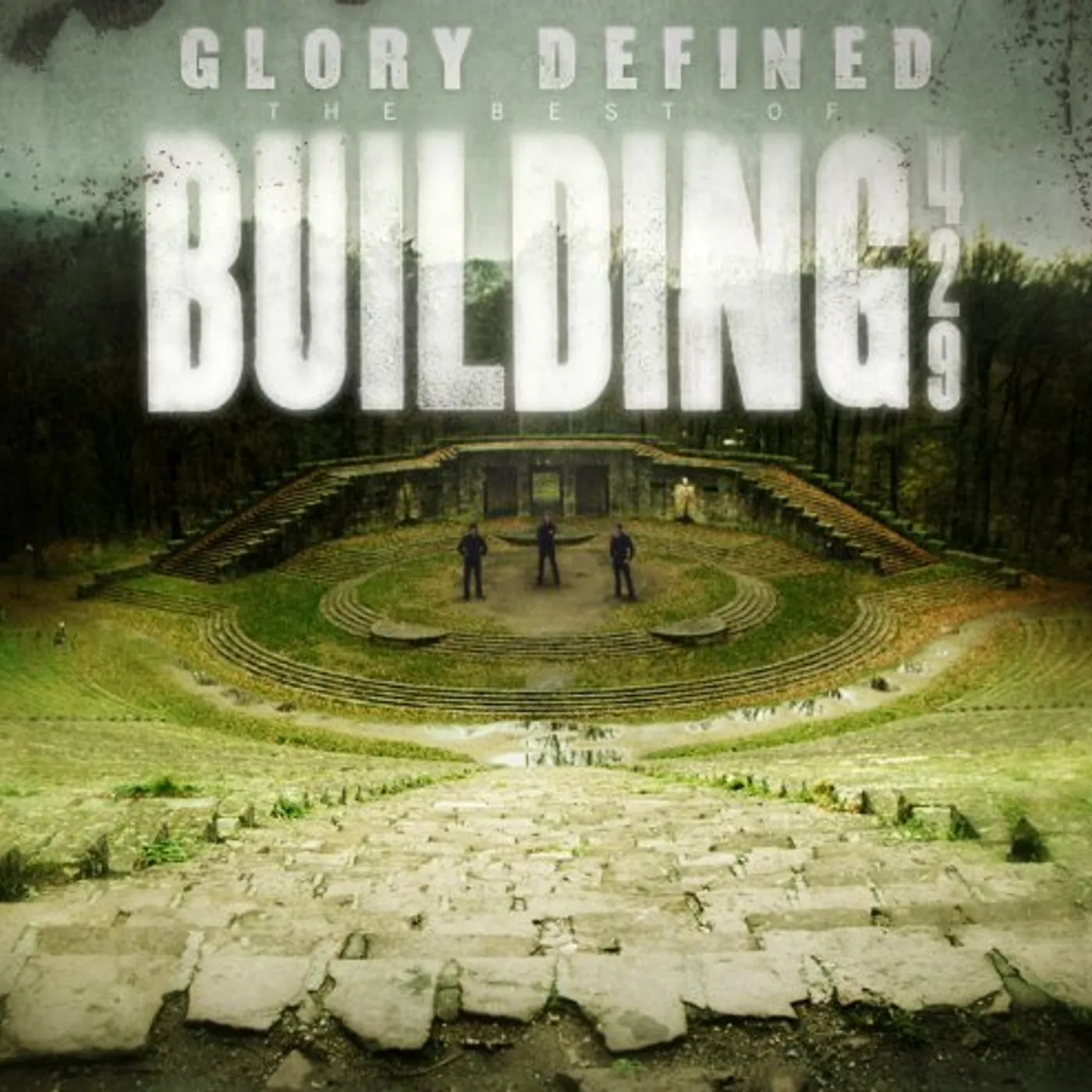 GLORY DEFINED: THE BEST OF BUILDING 429 CD