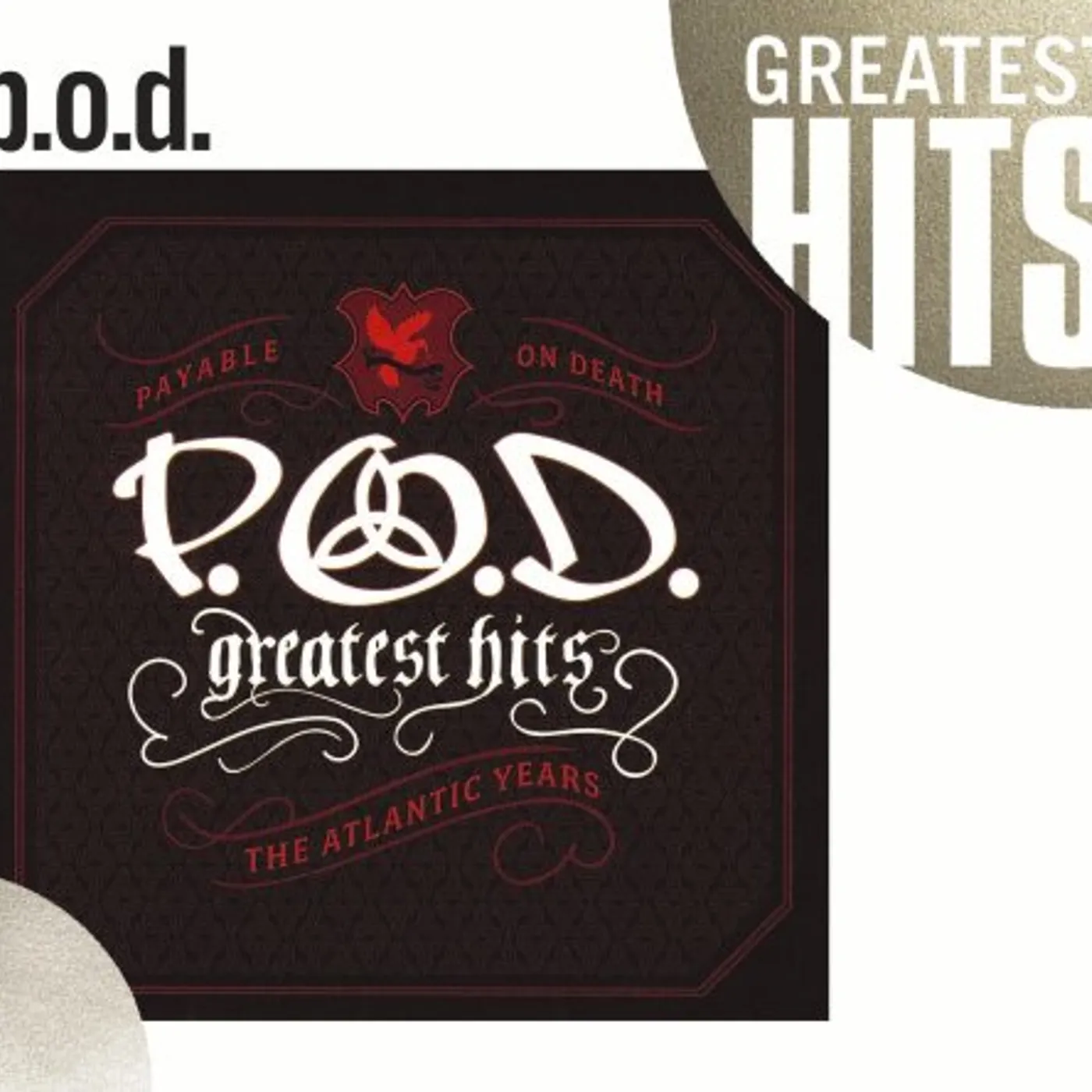 P.O.D. GREATEST HITS: THE ATLANTIC YEARS CD