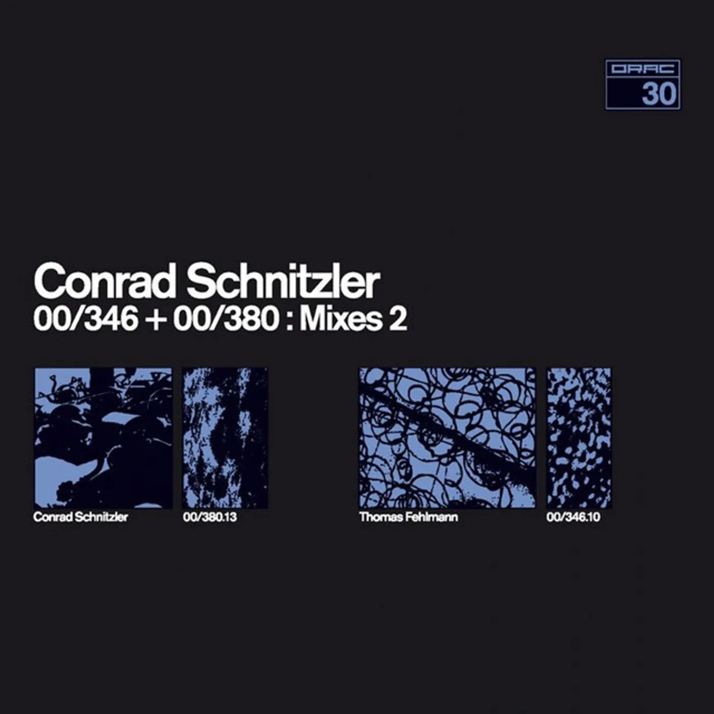 Conrad Schnitzler 00 / 364 + 00 / 380 MIXES 2 Vinyl Record