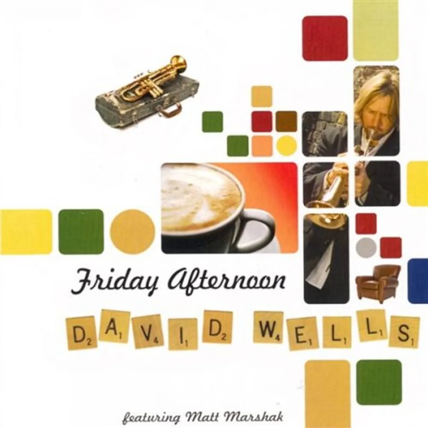 David Wells FRIDAY AFTERNOON CD