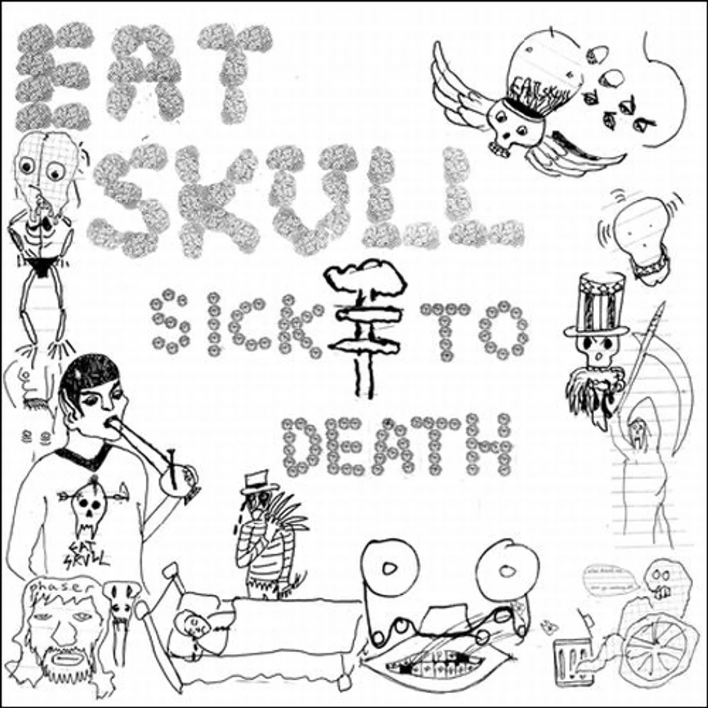 Eat Skull SICK TO DEATH CD