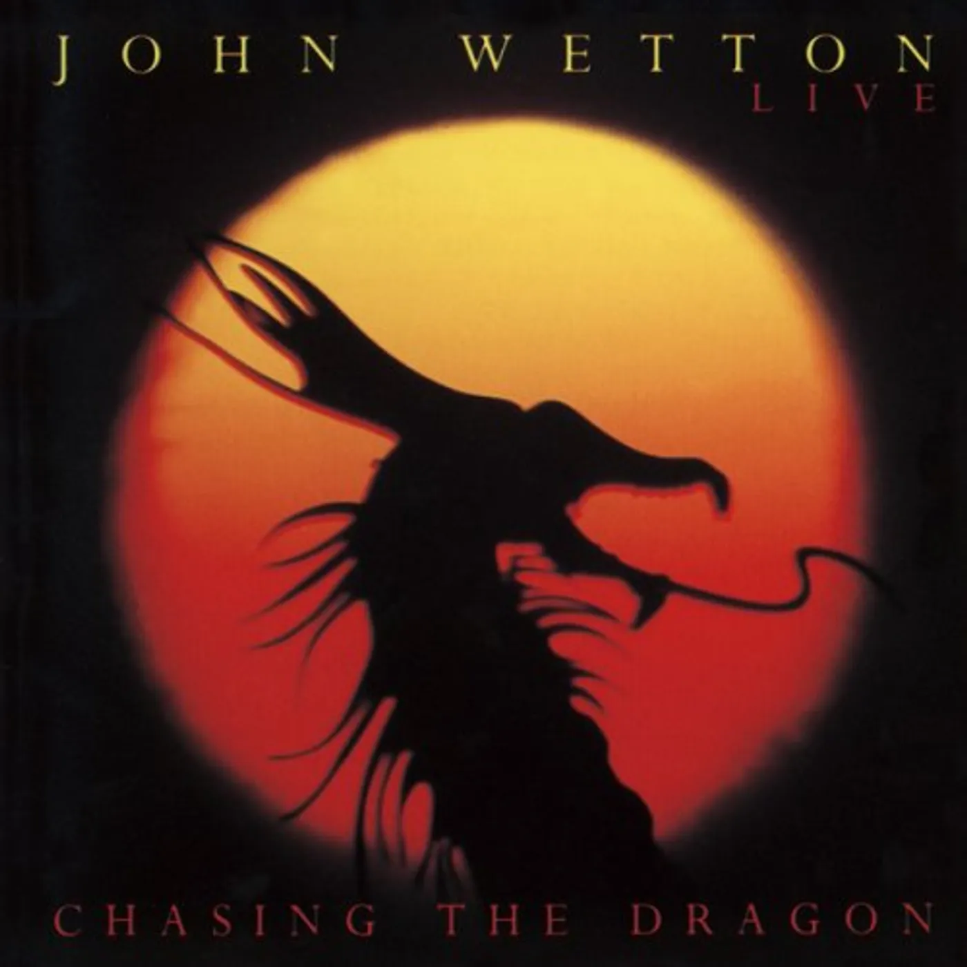John Wetton CHASING THE DRAGON CD