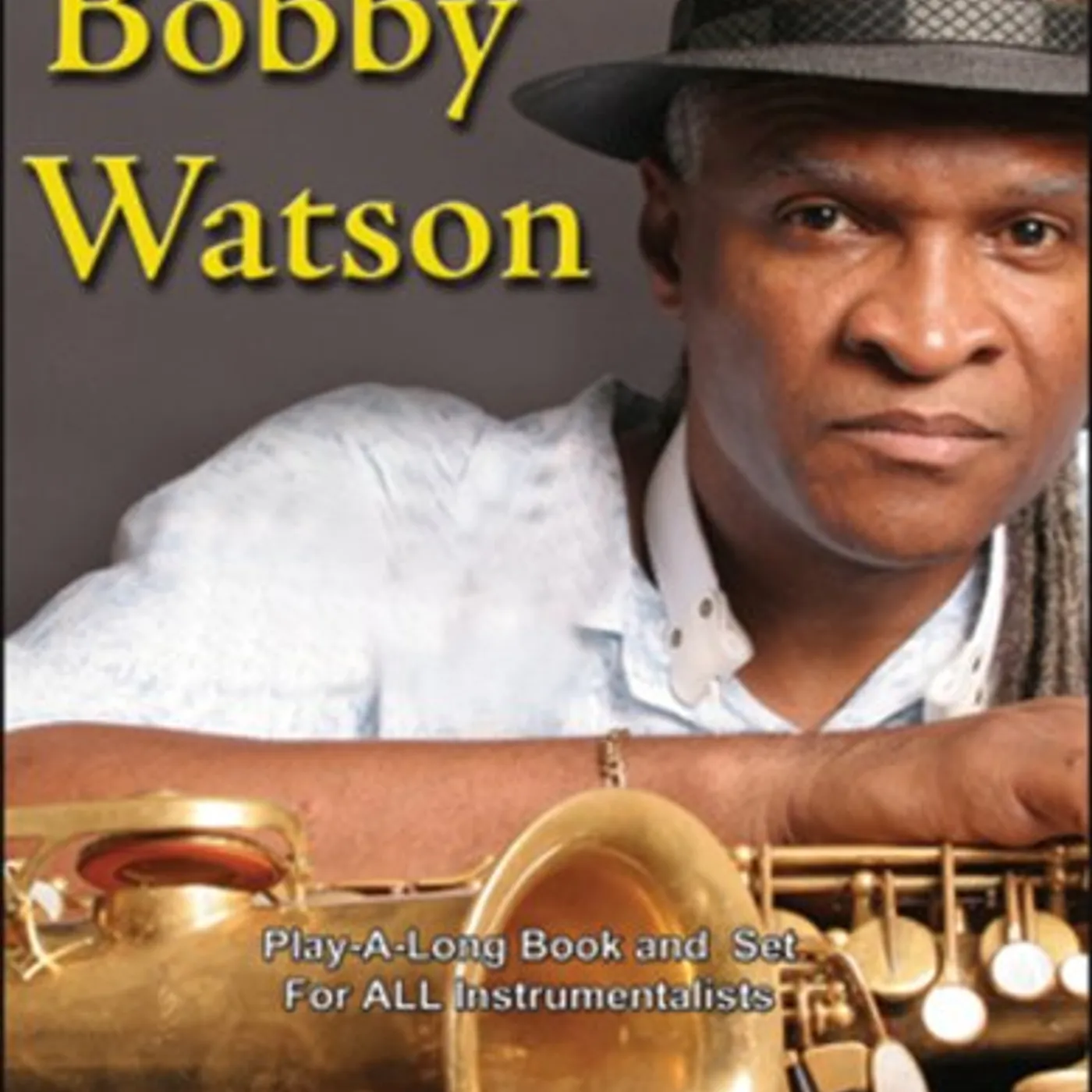 Jamey Aebersold BOBBY WATSON CD