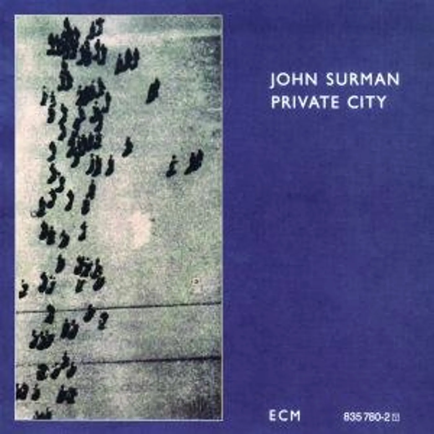 John Surman PRIVATE CITY: TOUCHSTONES SERIES CD