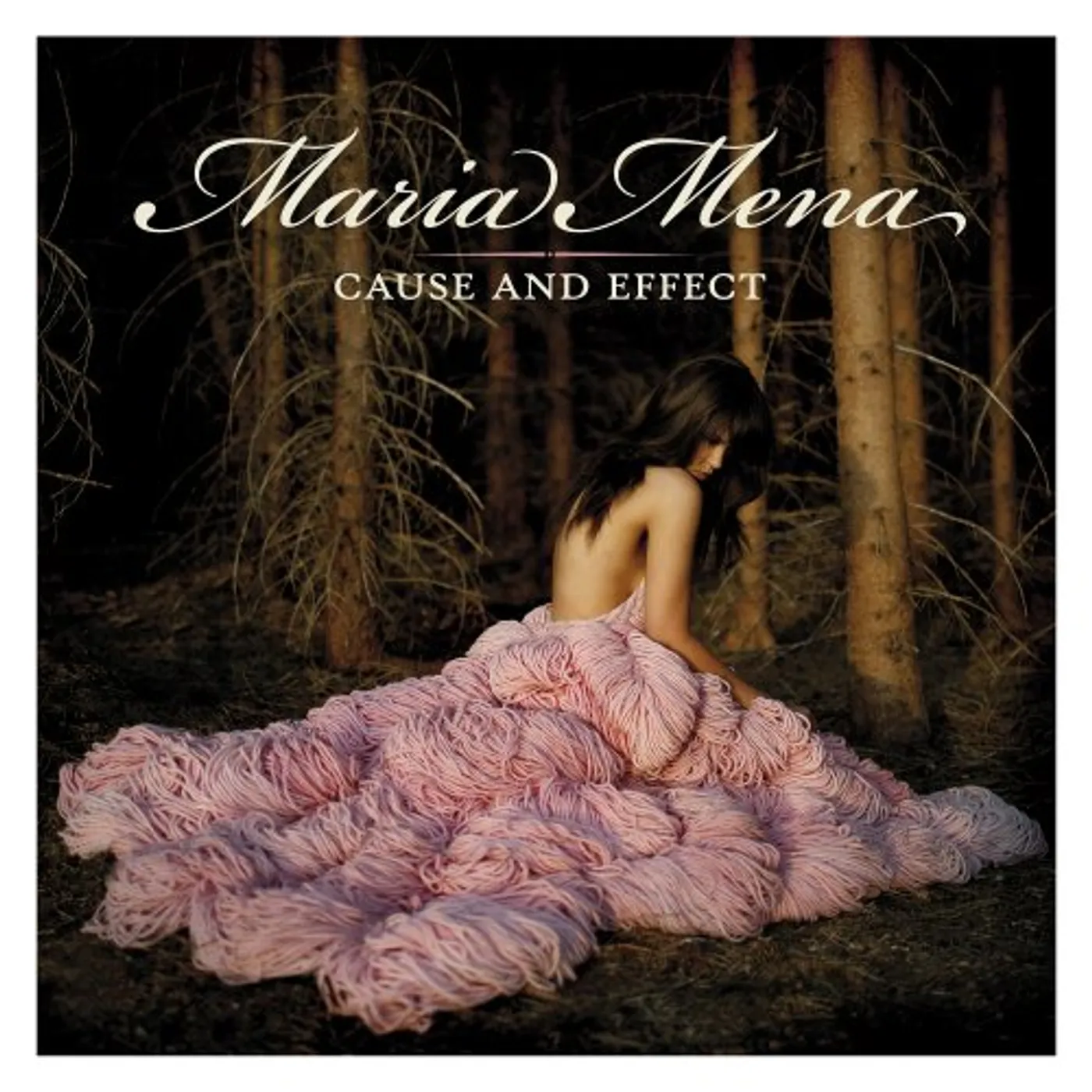 Maria Mena CAUSE & EFFECT CD