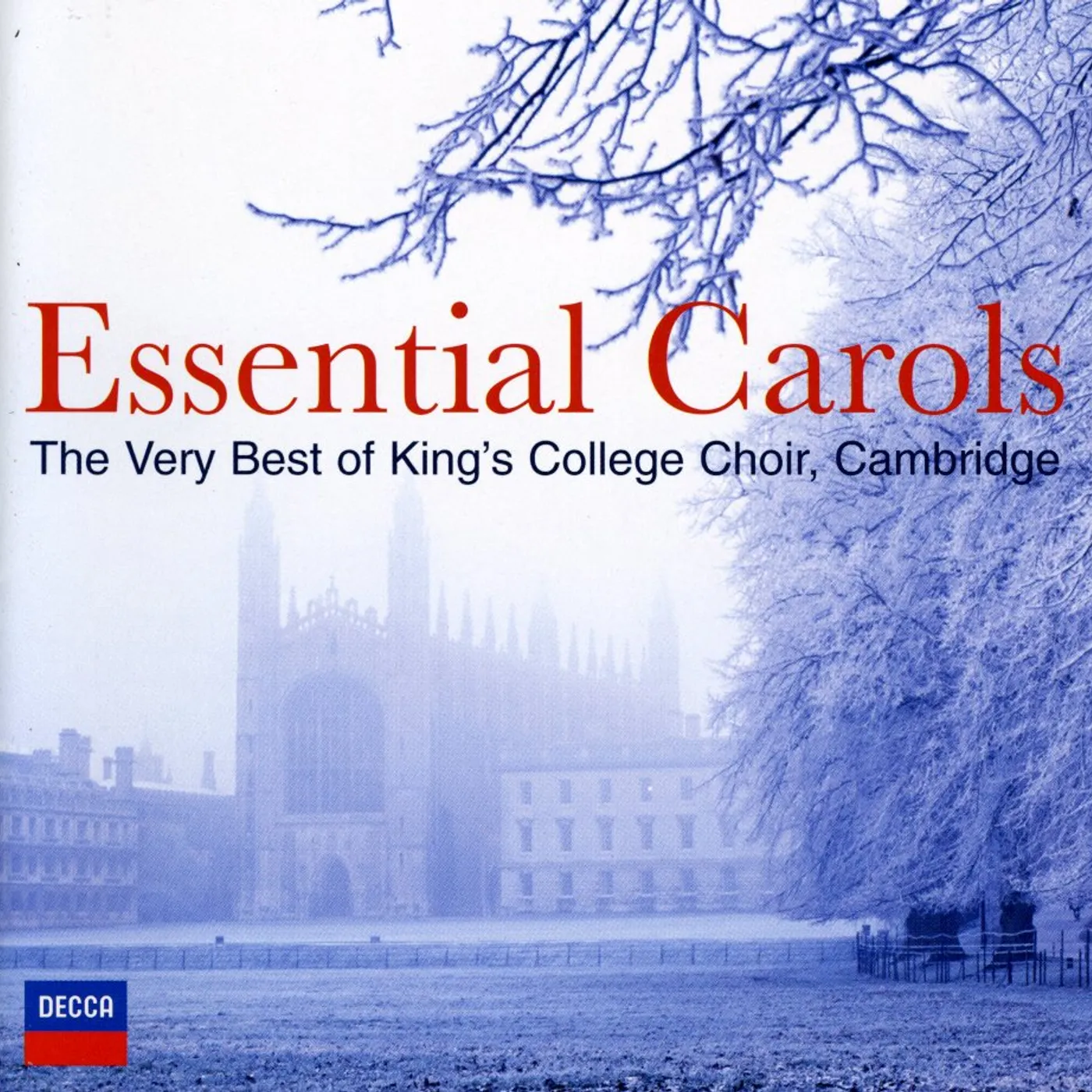 Choir of King's College, Cambridge ESSENTIAL CAROLS CD