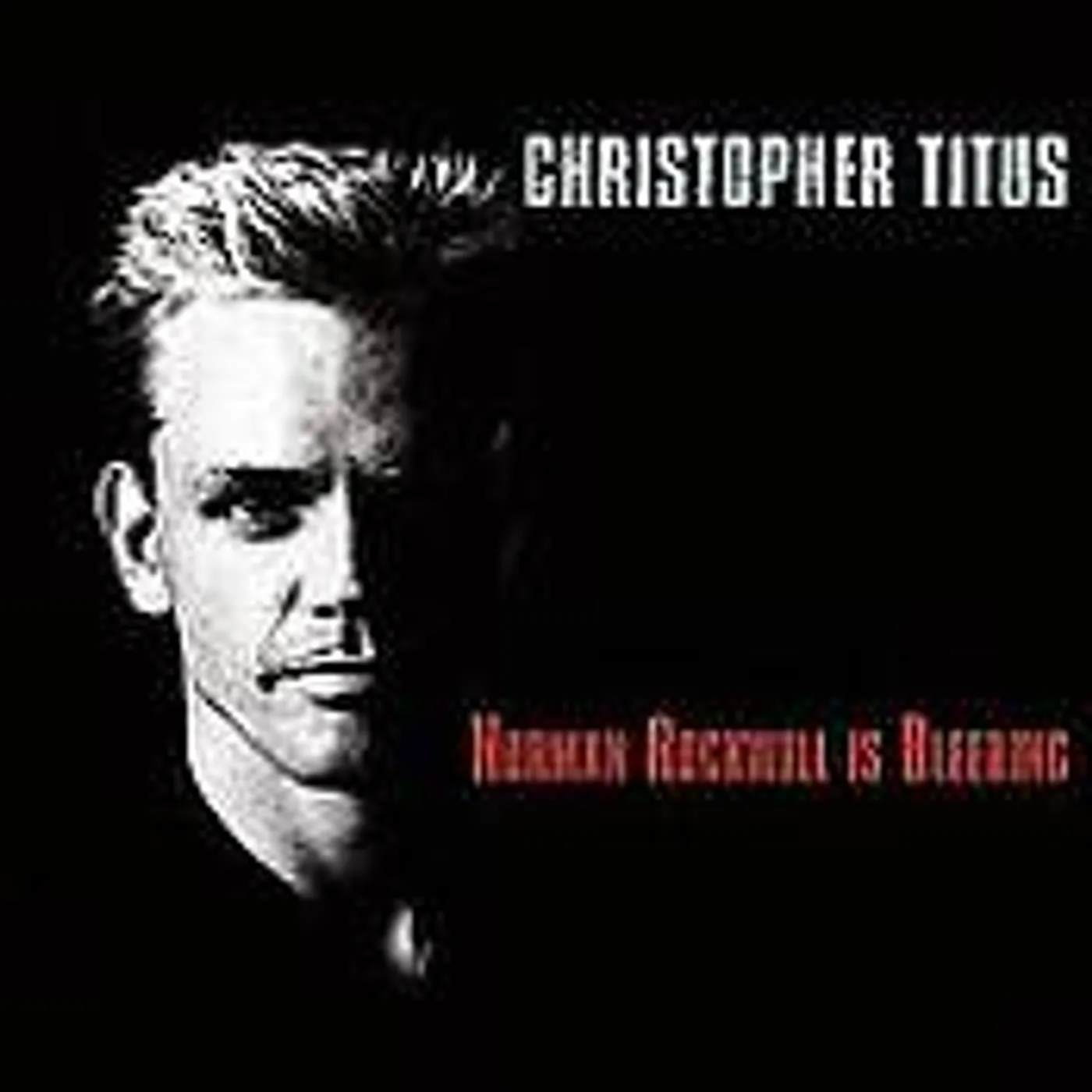 Christopher Titus NORMAN ROCKWELL IS BLEEDING CD